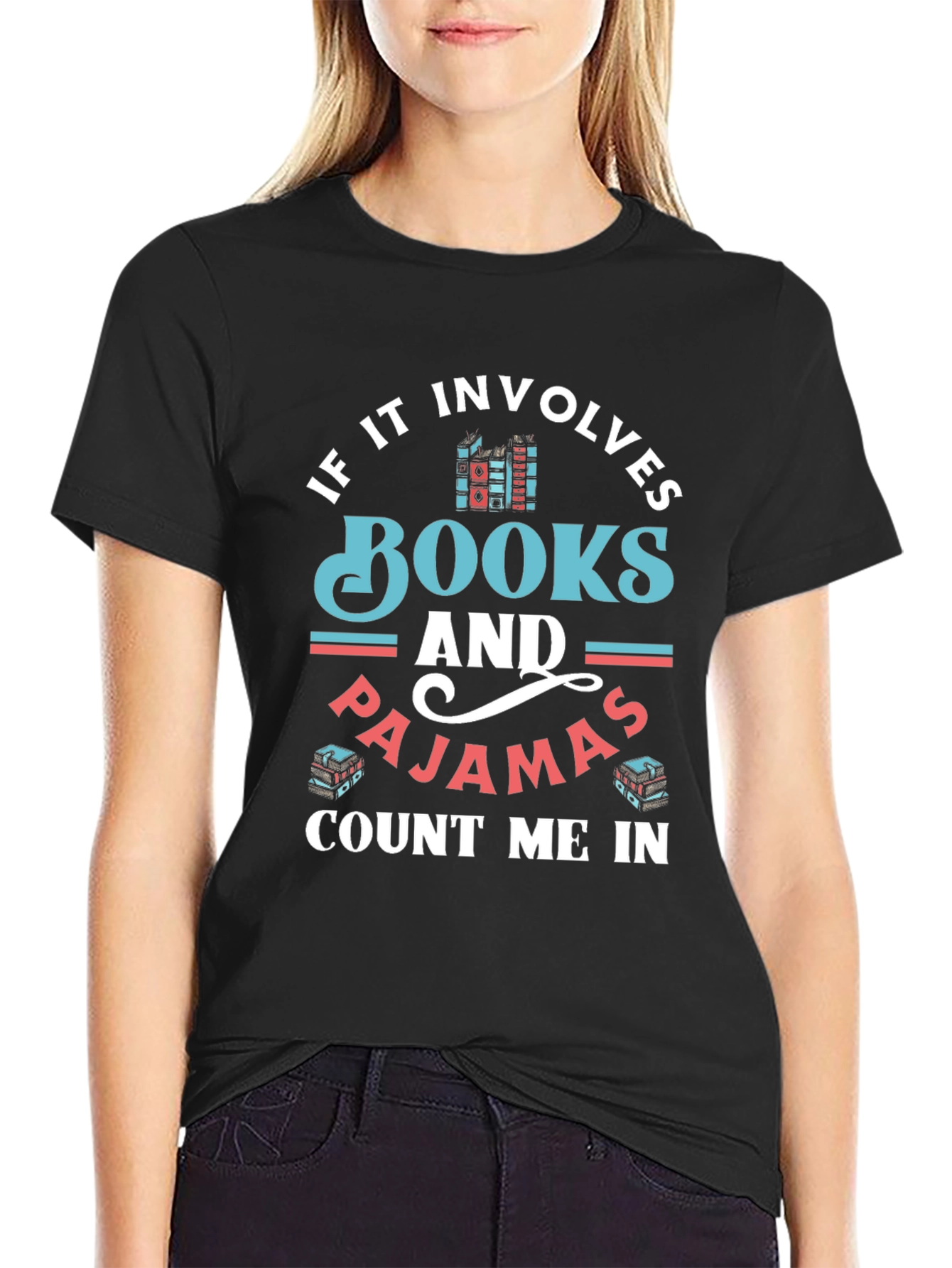 Books and Pajamas T-Shirt - Count Me In!