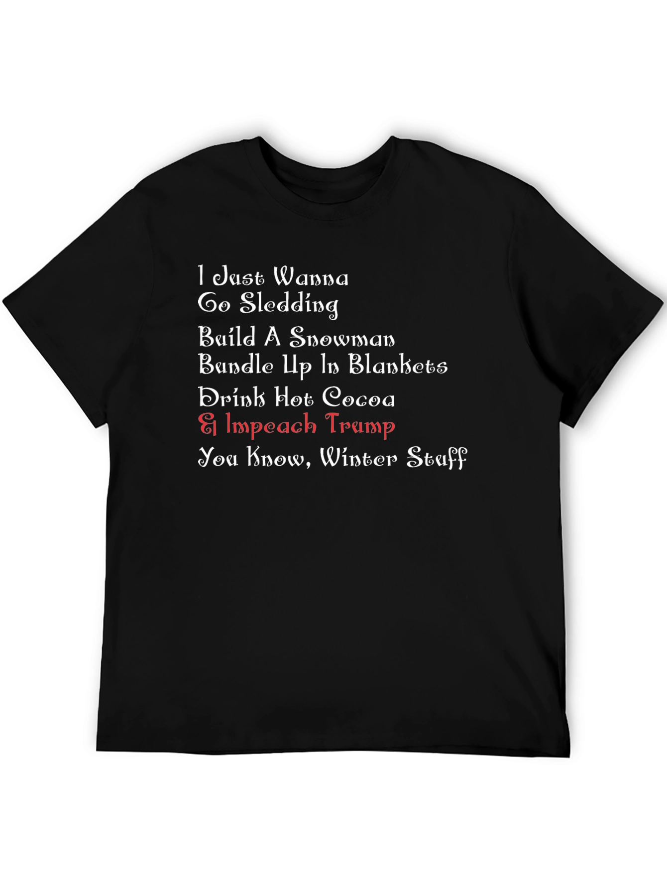 Winter Fun & Impeach Trump T-Shirt