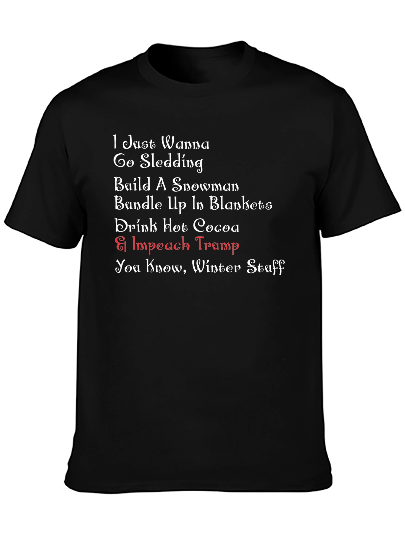 Winter Fun & Impeach Trump T-Shirt