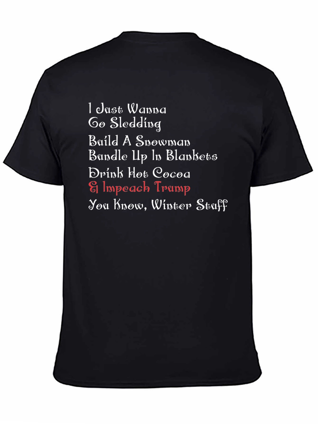Winter Fun & Impeach Trump T-Shirt