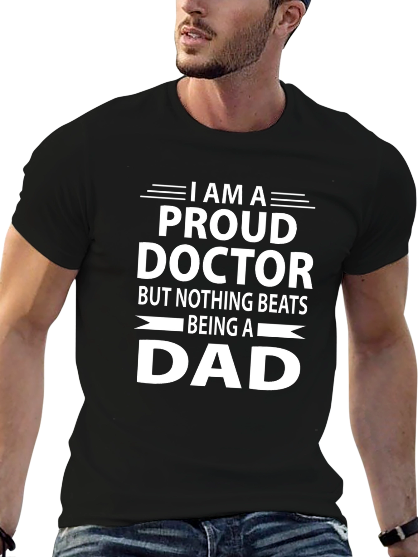 Proud Doctor Dad Graphic T-Shirt