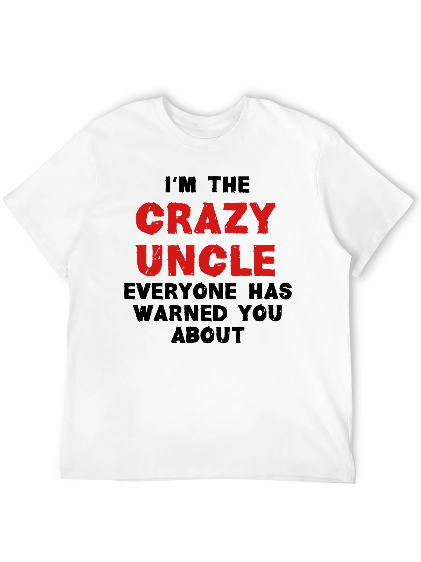 Crazy Uncle Graphic T-Shirt