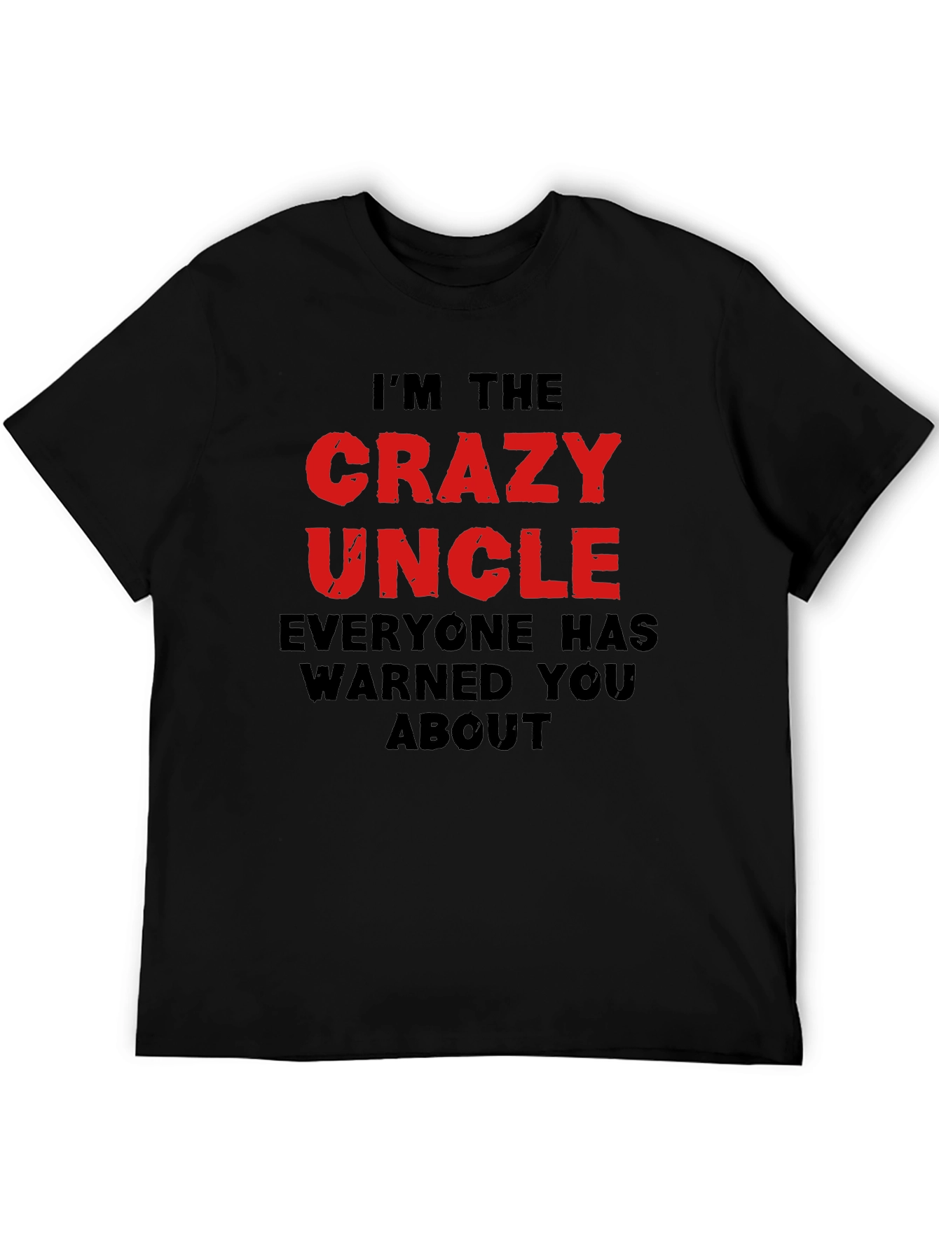 Crazy Uncle Graphic T-Shirt