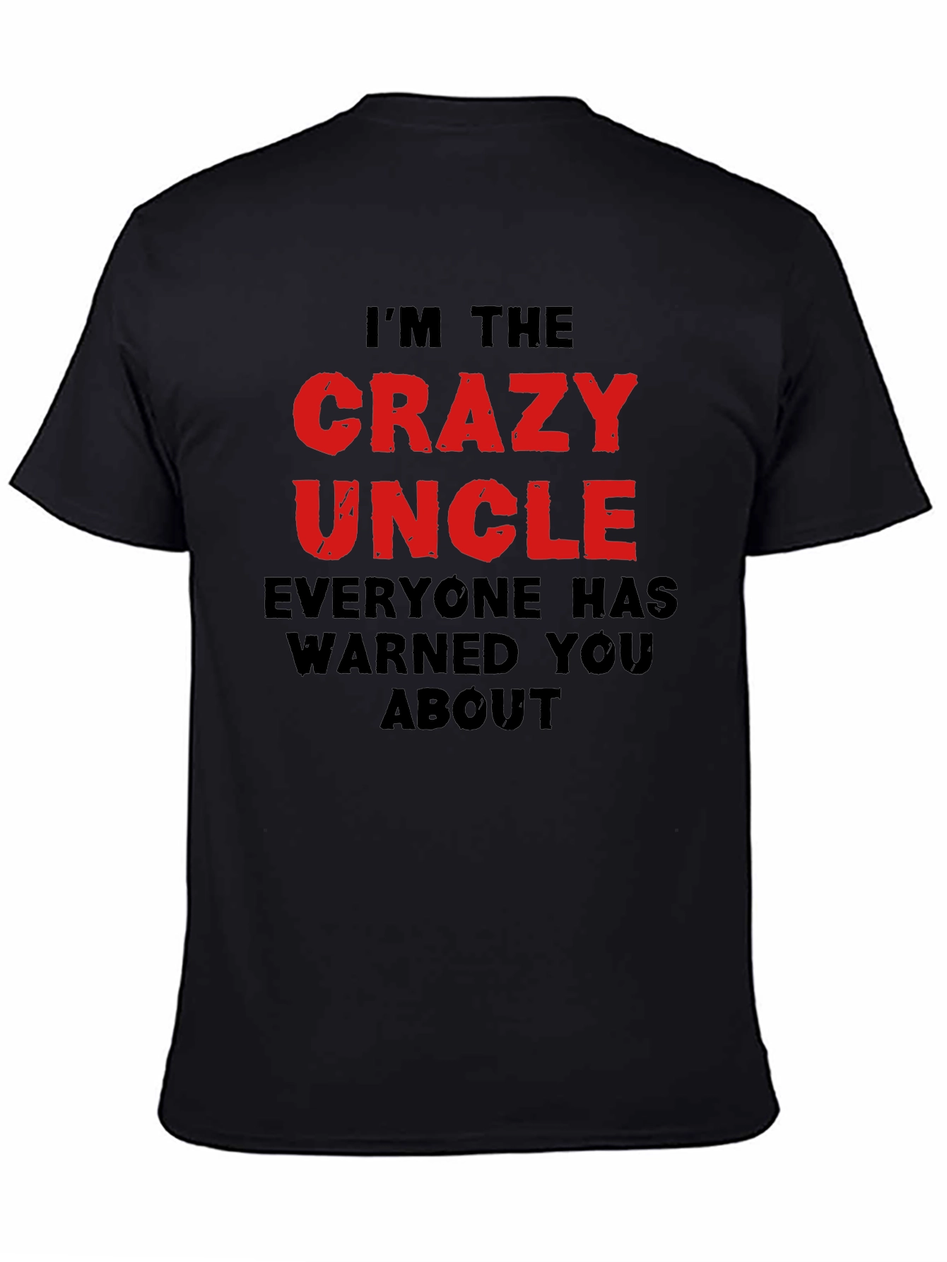 Crazy Uncle Graphic T-Shirt