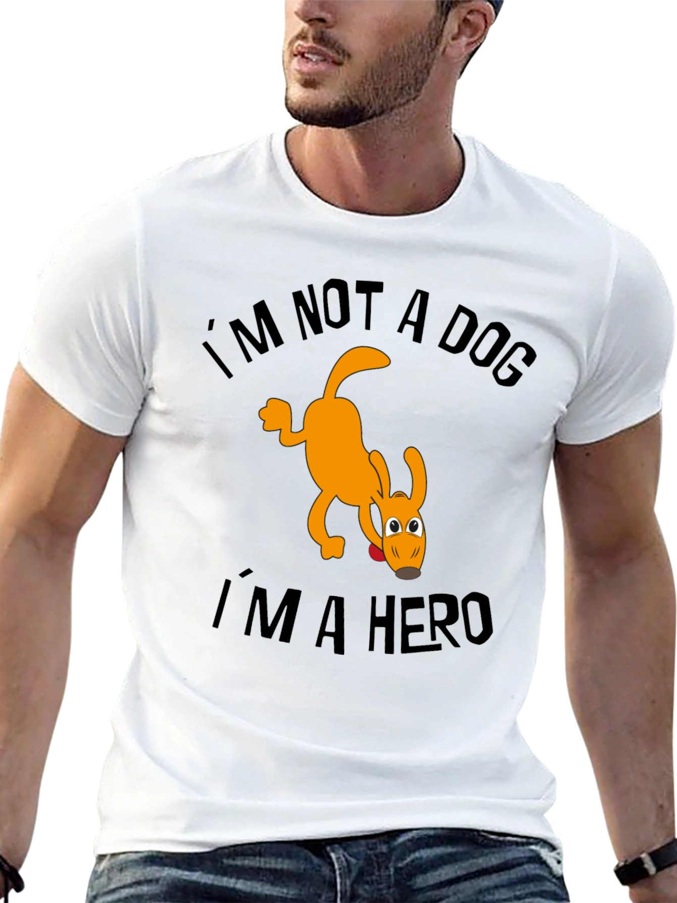 Im Not a Dog Im a Hero T-Shirt