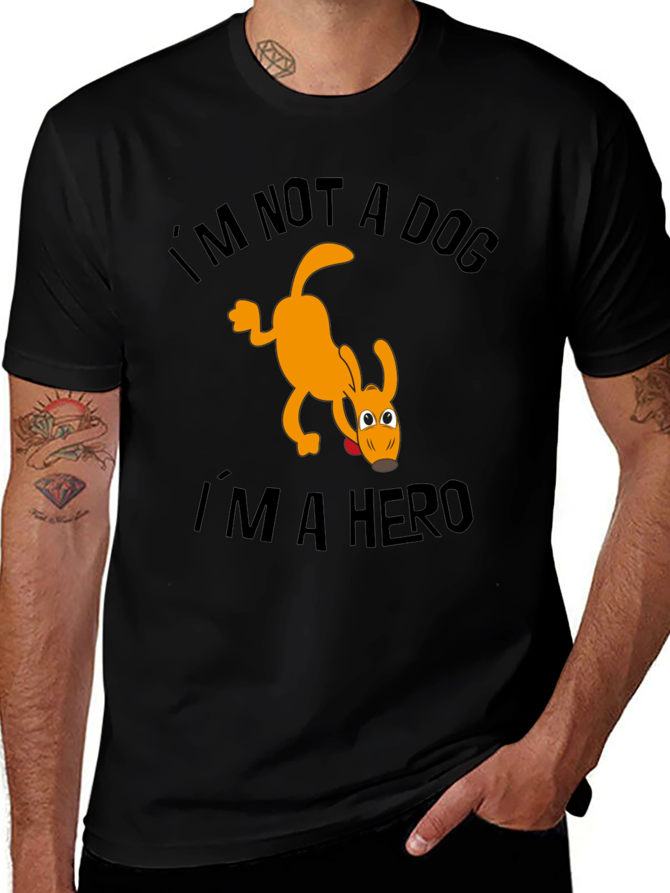 Im Not a Dog Im a Hero T-Shirt