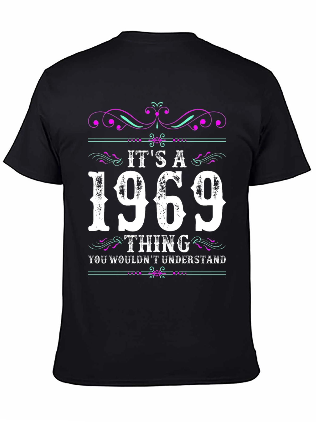 Its A 1969 Thing T-Shirt