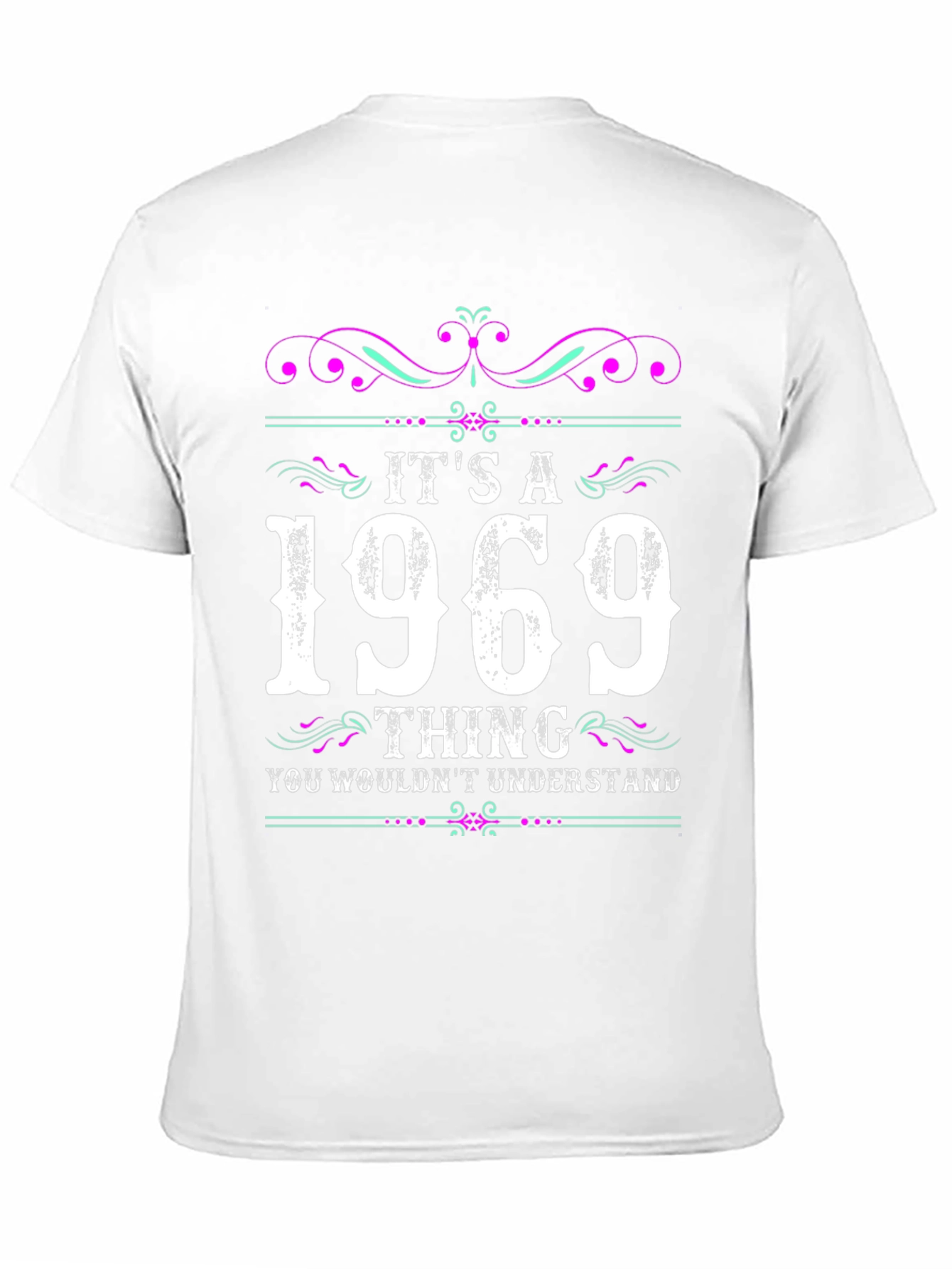 Its A 1969 Thing T-Shirt