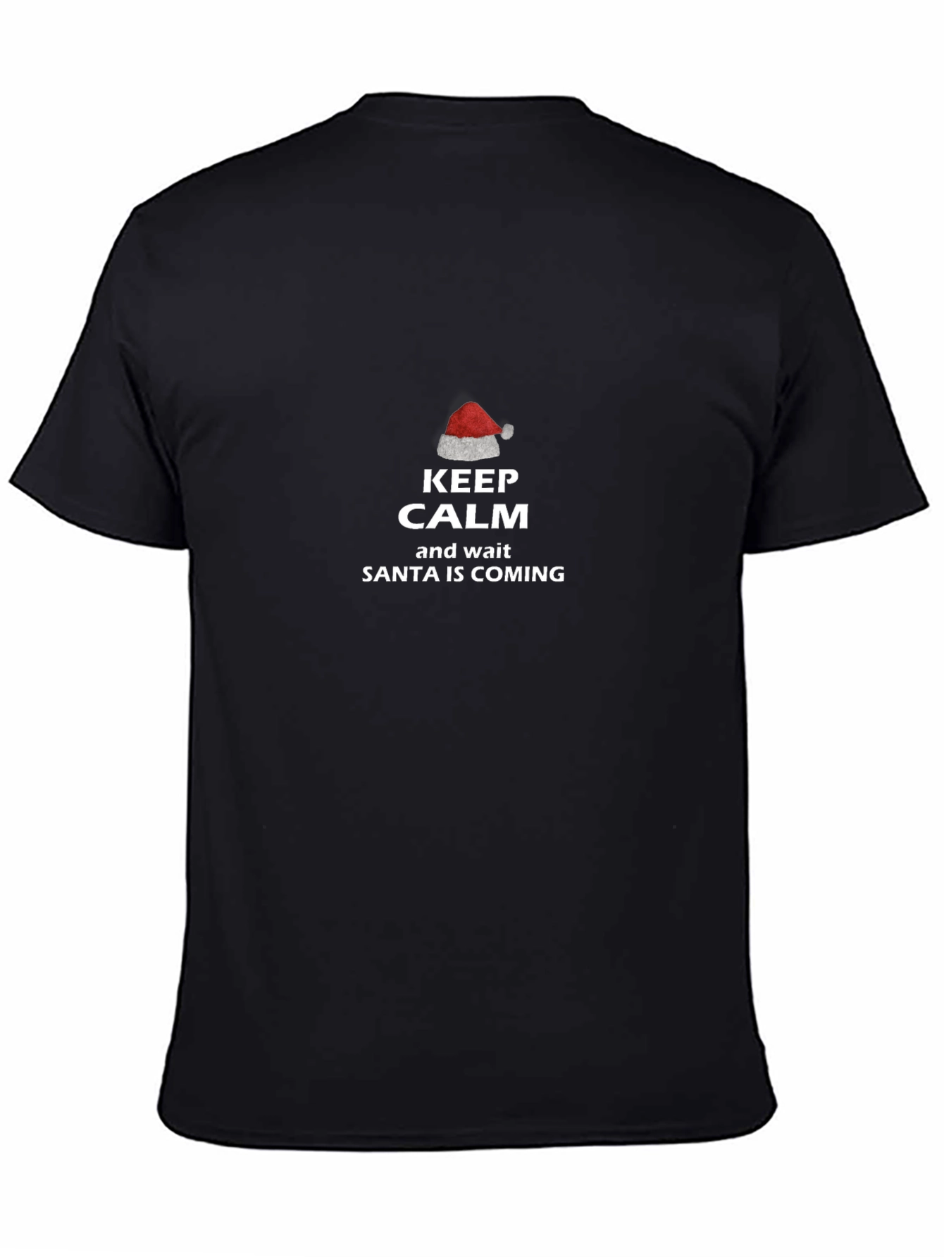 Keep Calm Santas Coming Graphic Tee