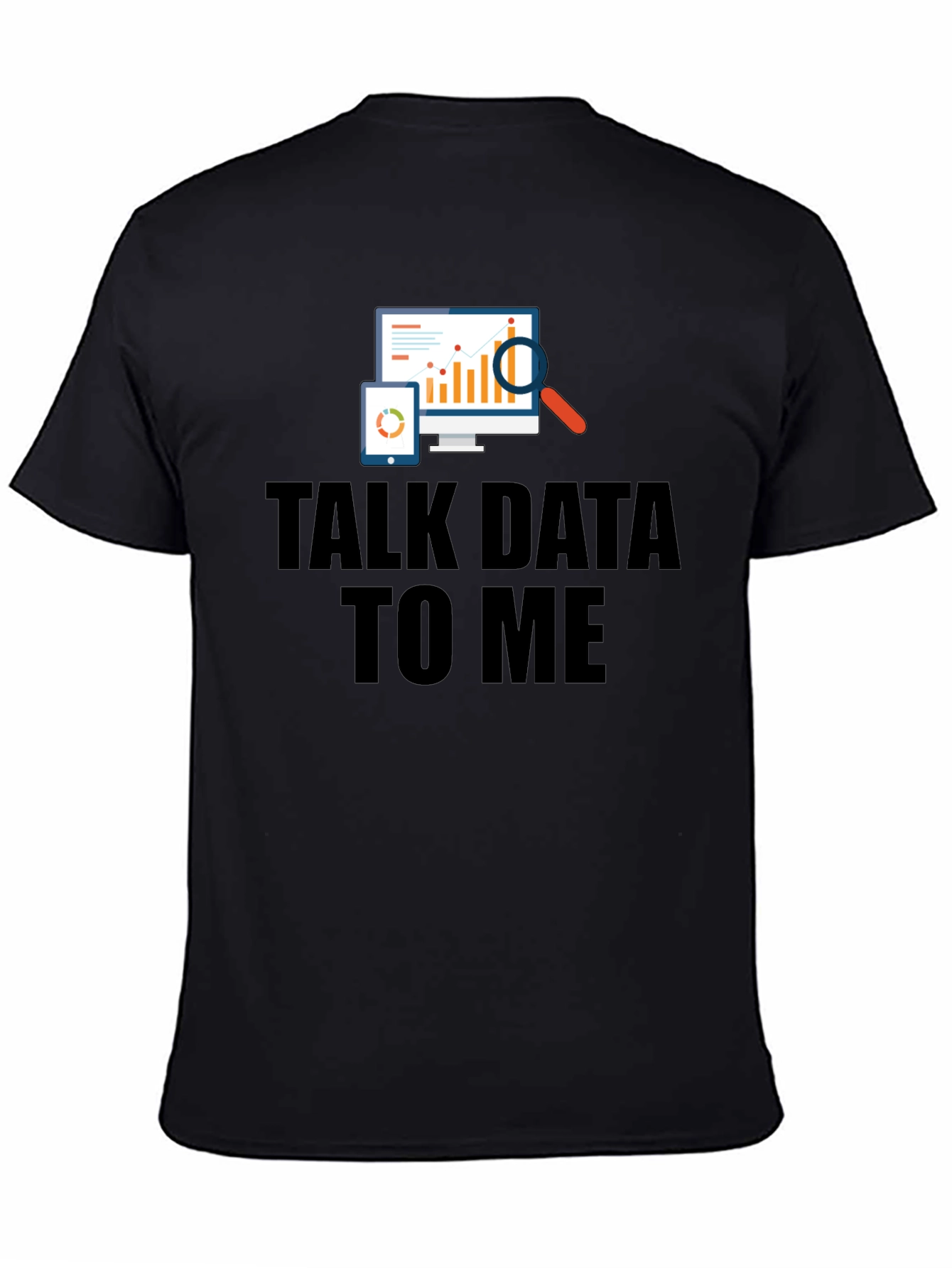 Talk Data To Me Black Graphic T-Shirt