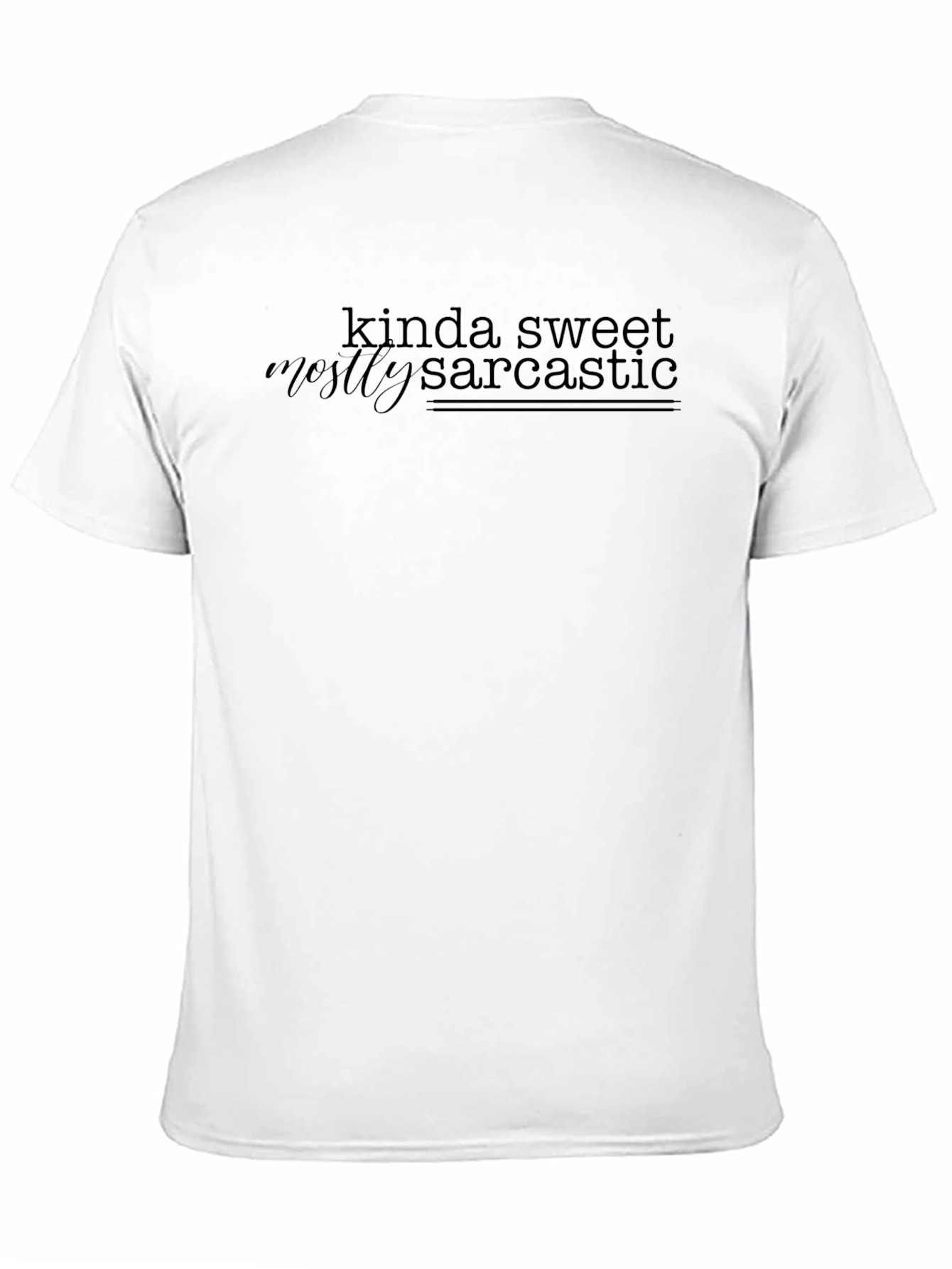 Kinda Sweet Mostly Sarcastic Graphic Tee