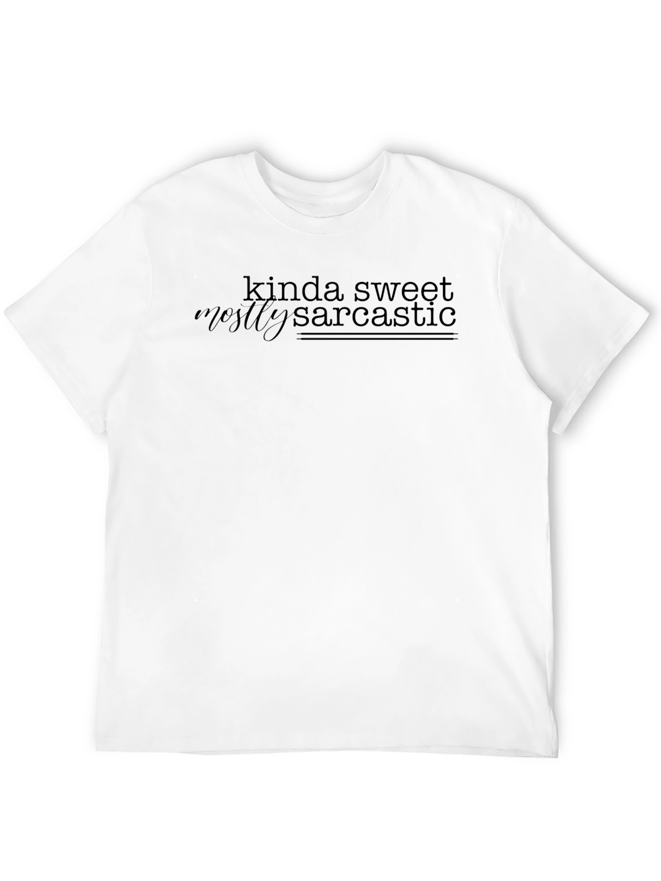 Kinda Sweet Mostly Sarcastic Graphic Tee