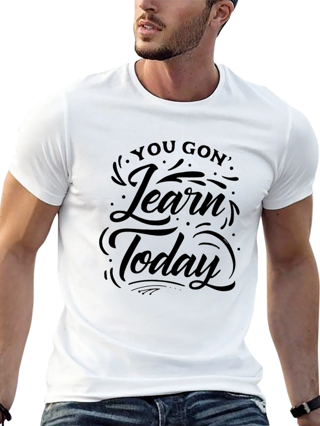 You Gon Learn Today Black T-Shirt