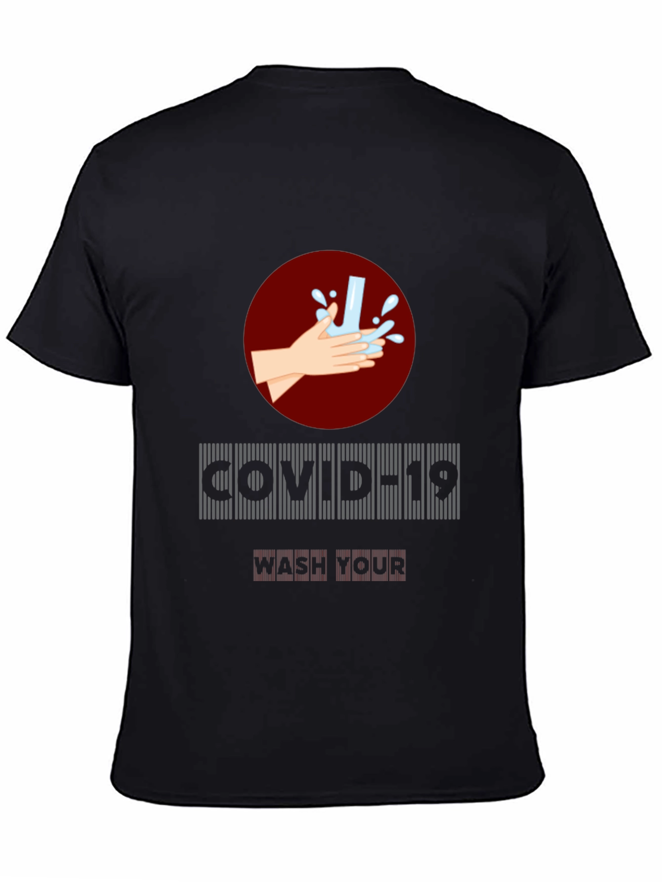 COVID-19 Wash Your Hands T-Shirt