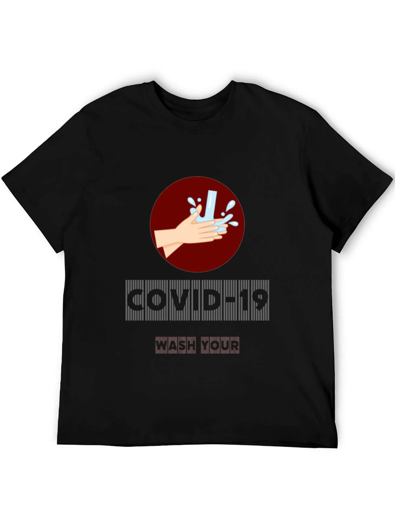 COVID-19 Wash Your Hands T-Shirt