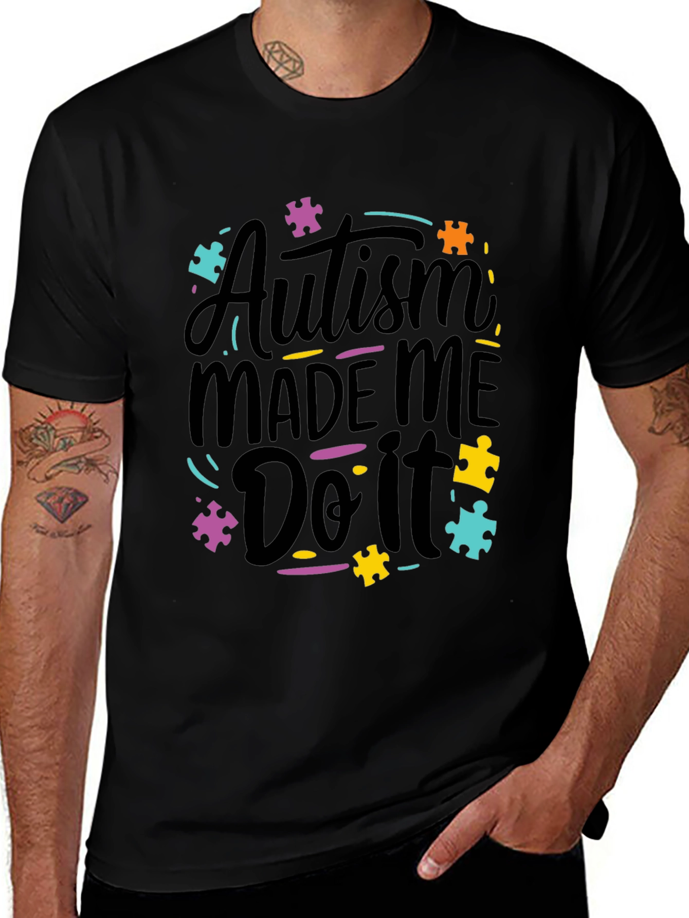 Autism Made Me Do It T-Shirt - Awareness Tee