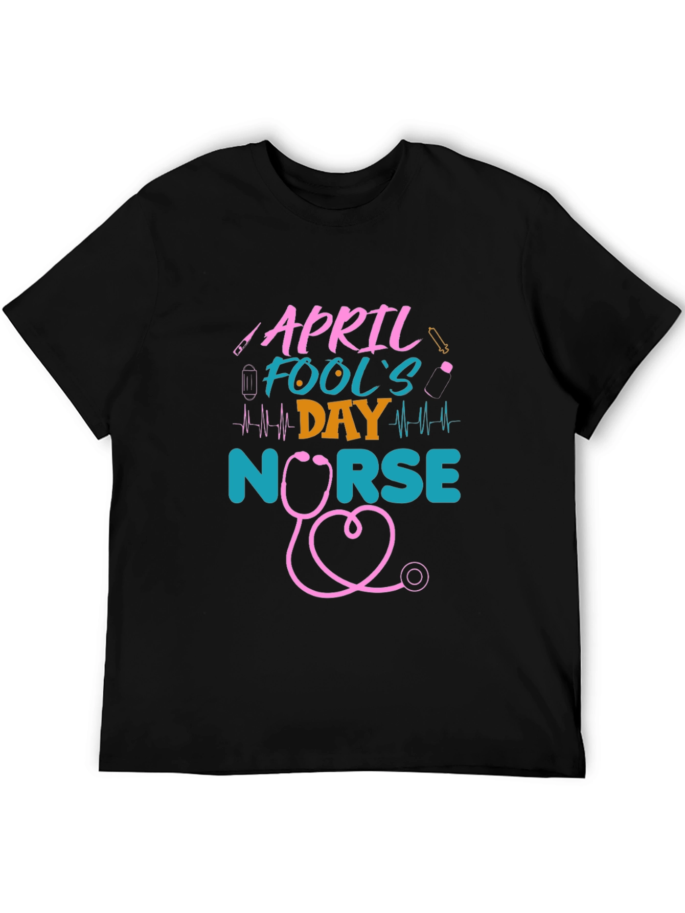April Fools Day Nurse T-Shirt