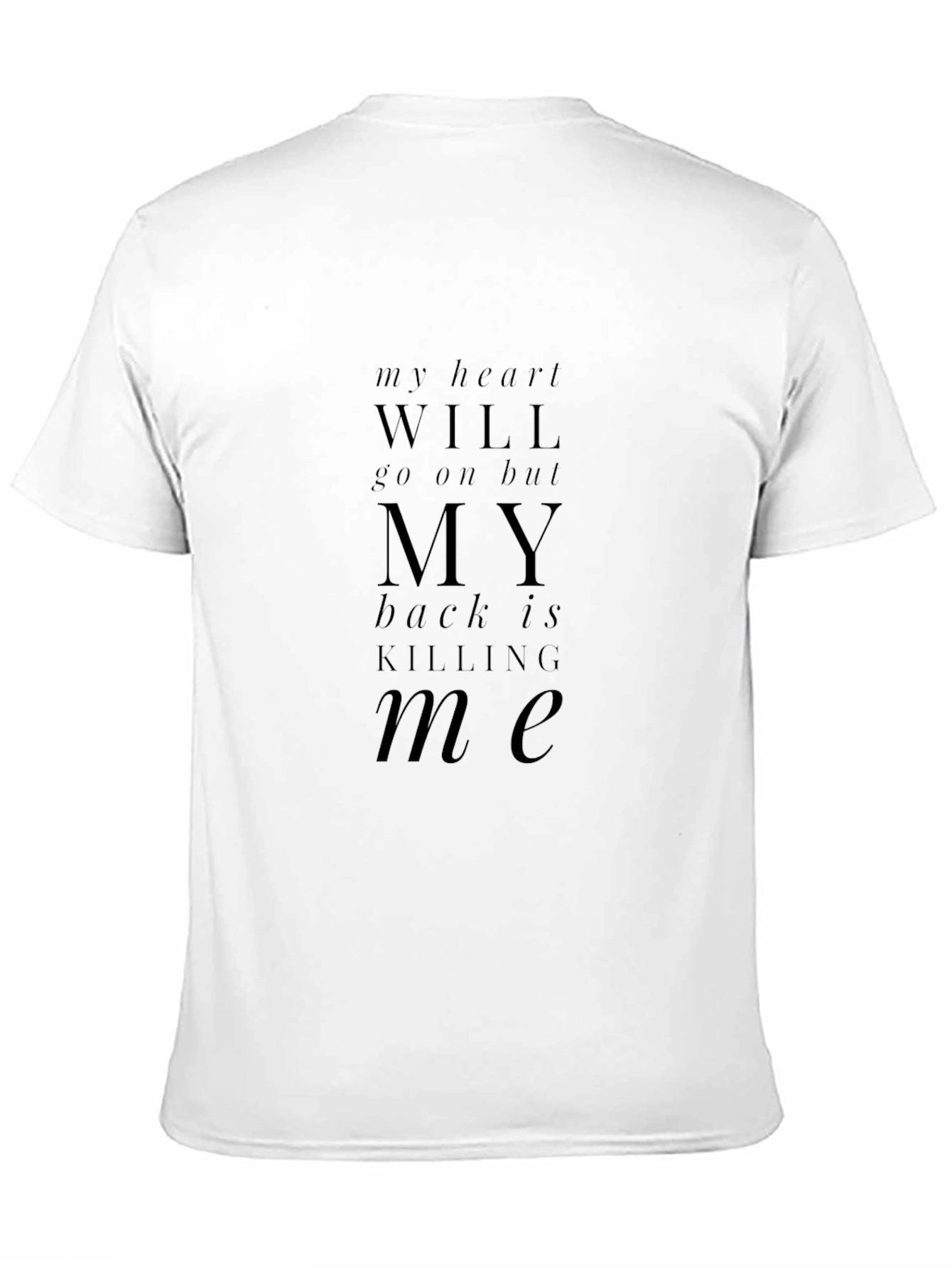 My Heart Will Go On Funny Black T-Shirt