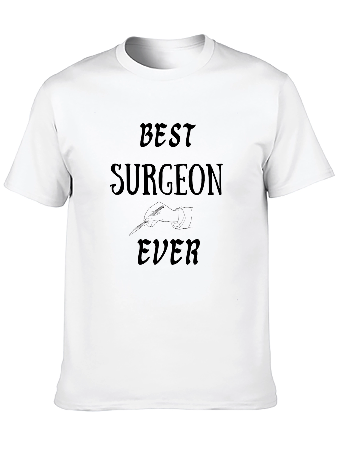 Best Surgeon Ever Black T-Shirt