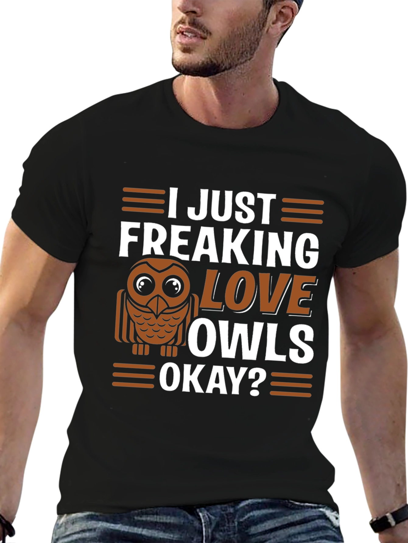 I Just Freaking Love Owls T-Shirt