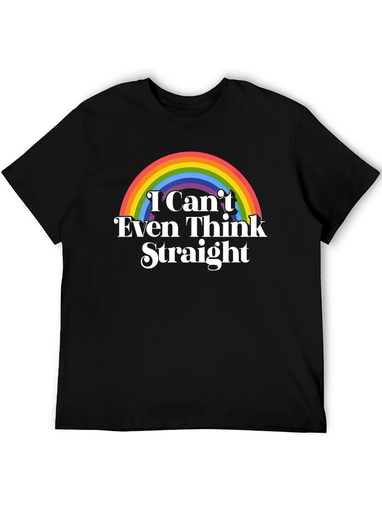 I Cant Even Think Straight LGBT Pride T-Shirt