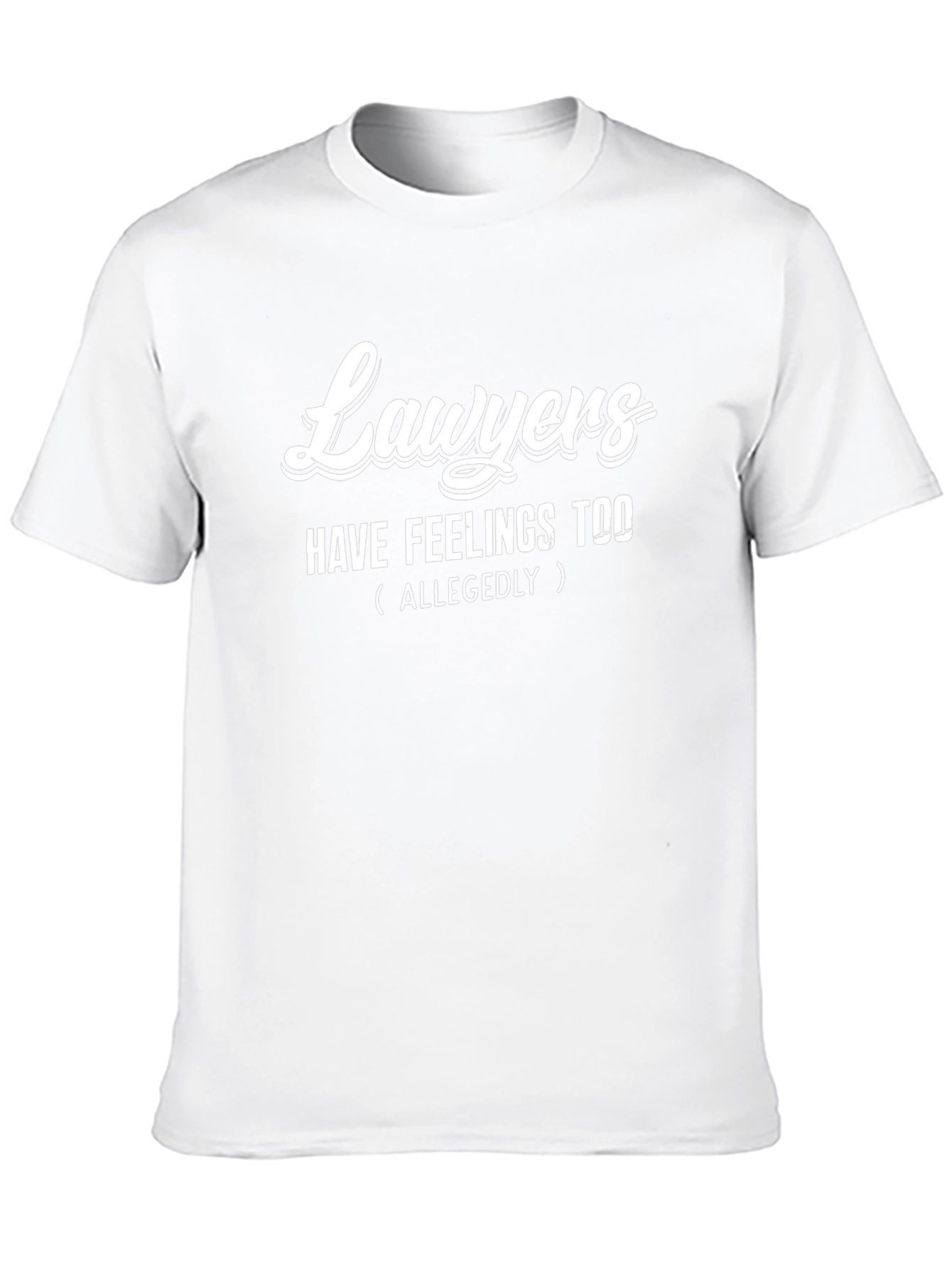 Lawyers Have Feelings Too Black T-Shirt