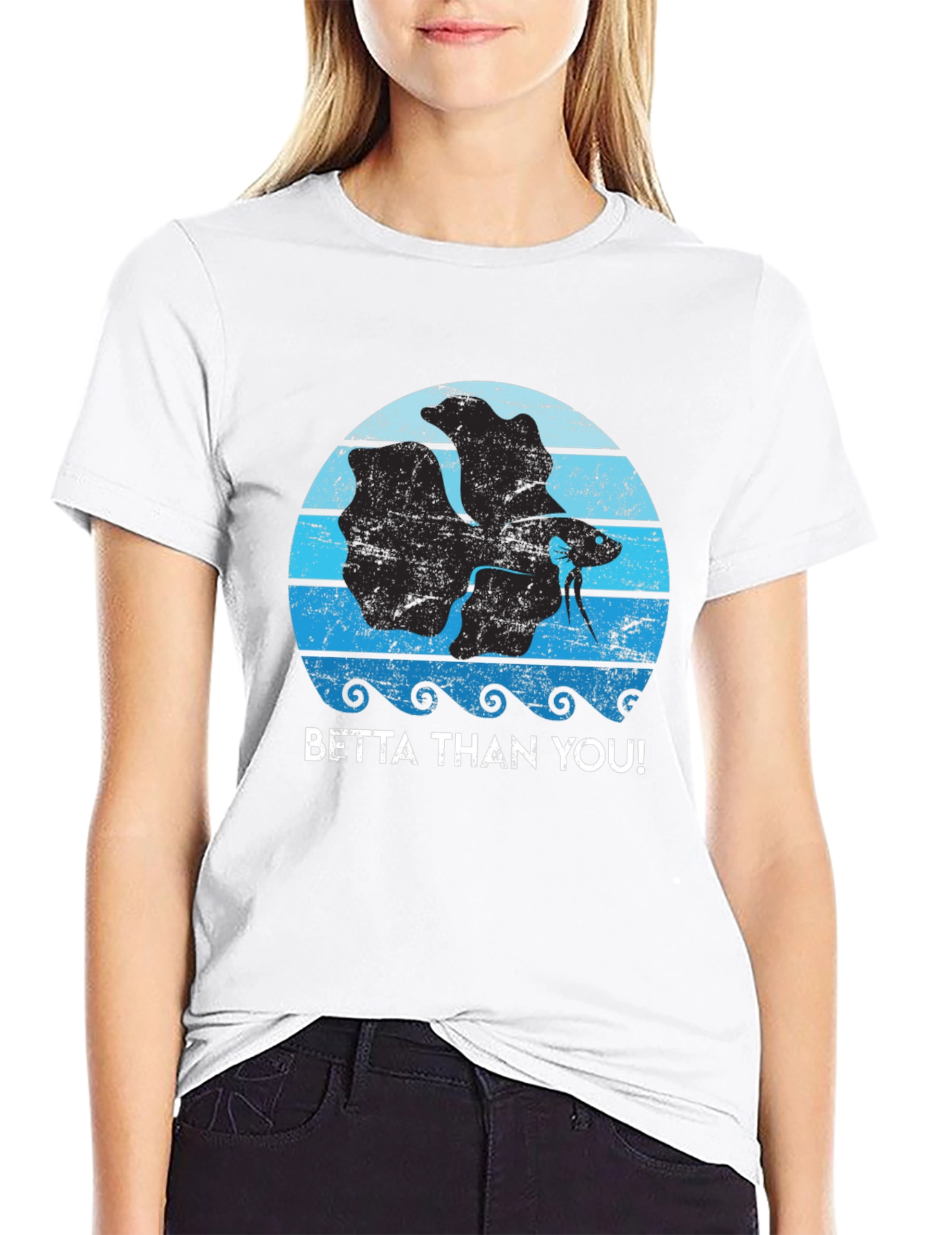 Betta Than You! Graphic T-Shirt