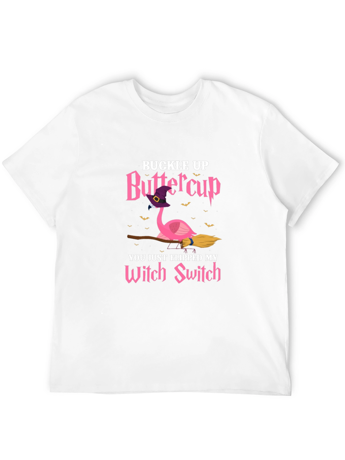 Buckle Up Buttercup Witch Flamingo T-Shirt
