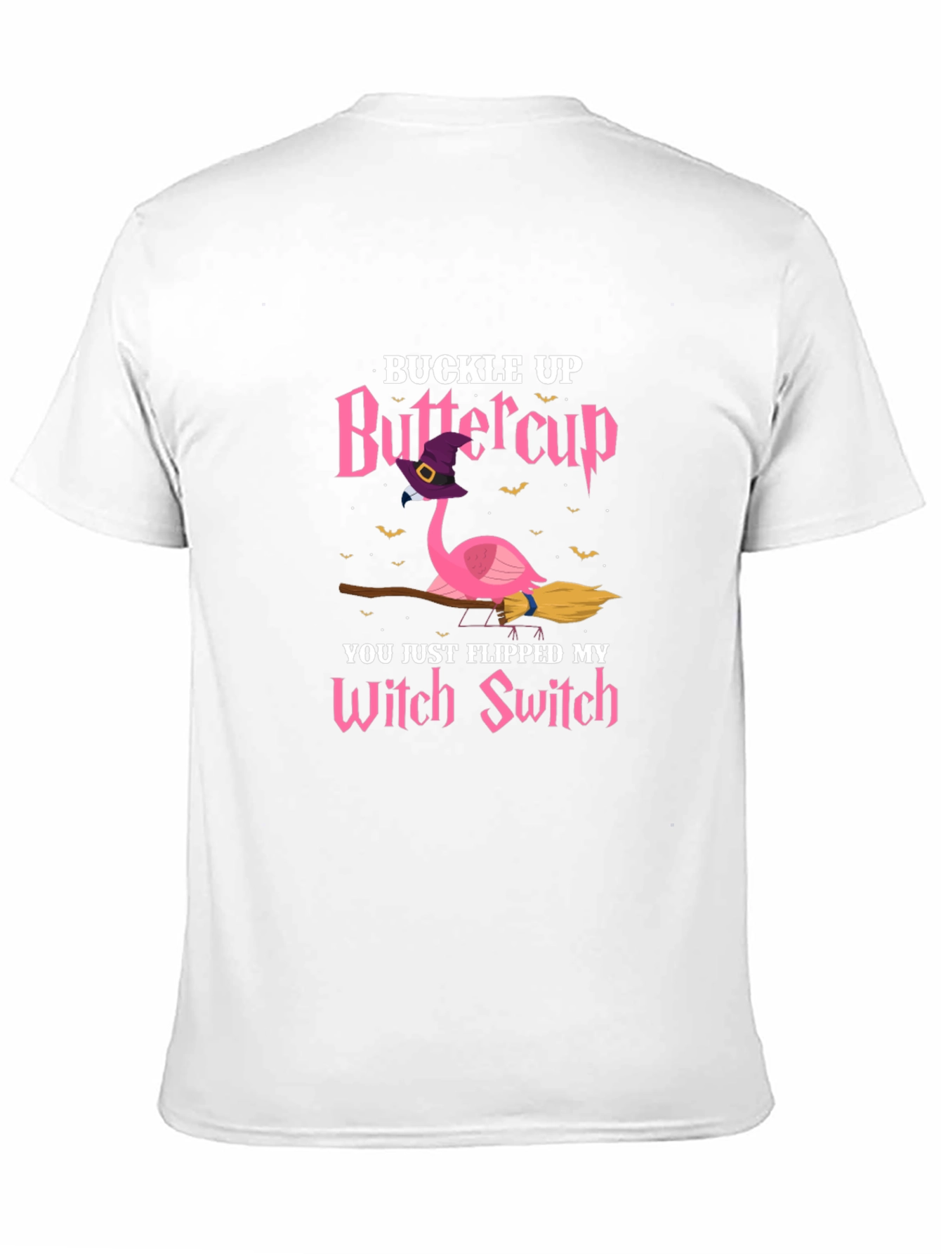 Buckle Up Buttercup Witch Flamingo T-Shirt