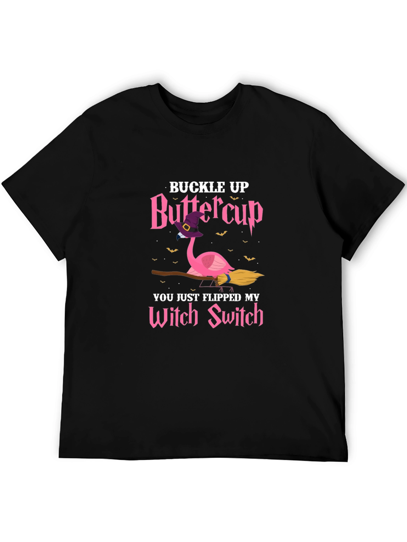 Buckle Up Buttercup Witch Flamingo T-Shirt