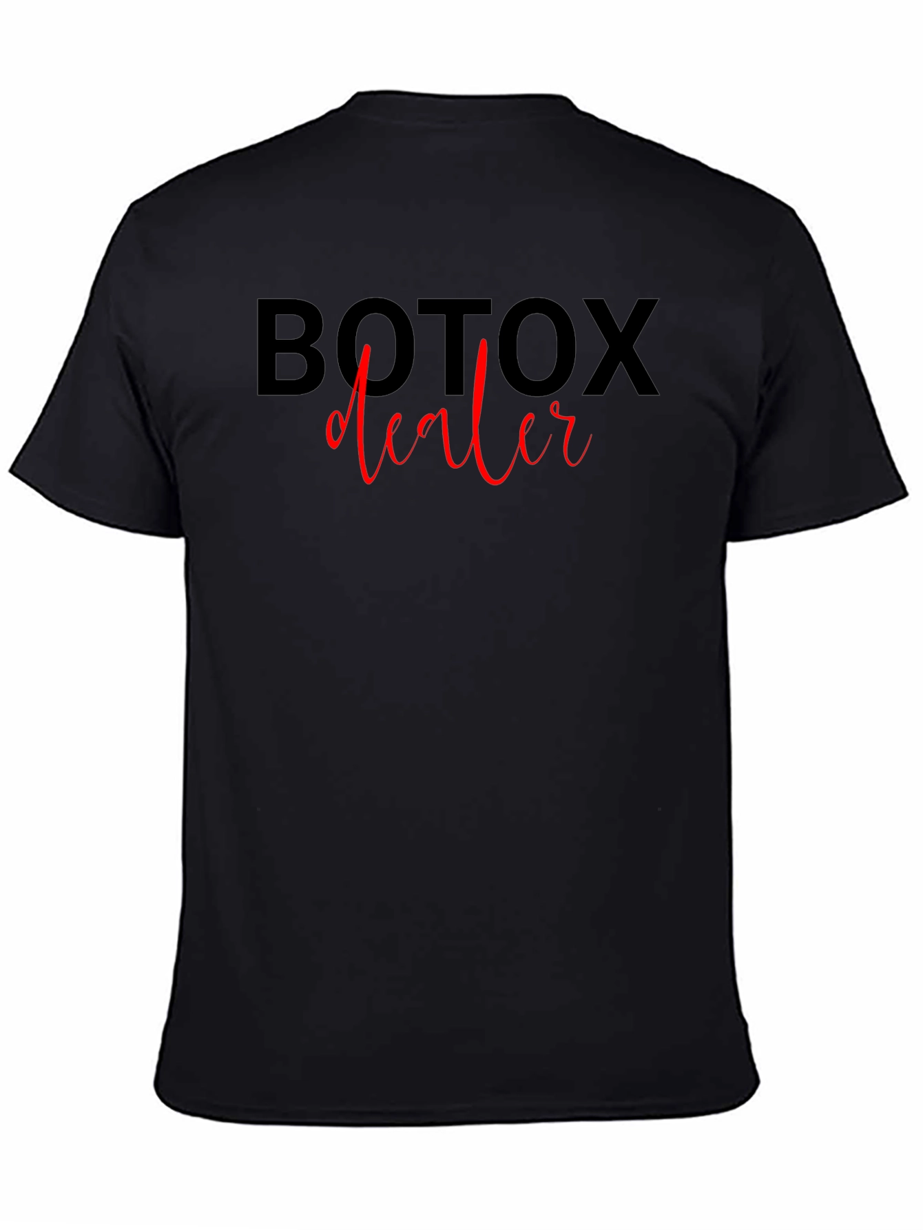 Botox Dealer Graphic Tee - Funny Aesthetic T-Shirt