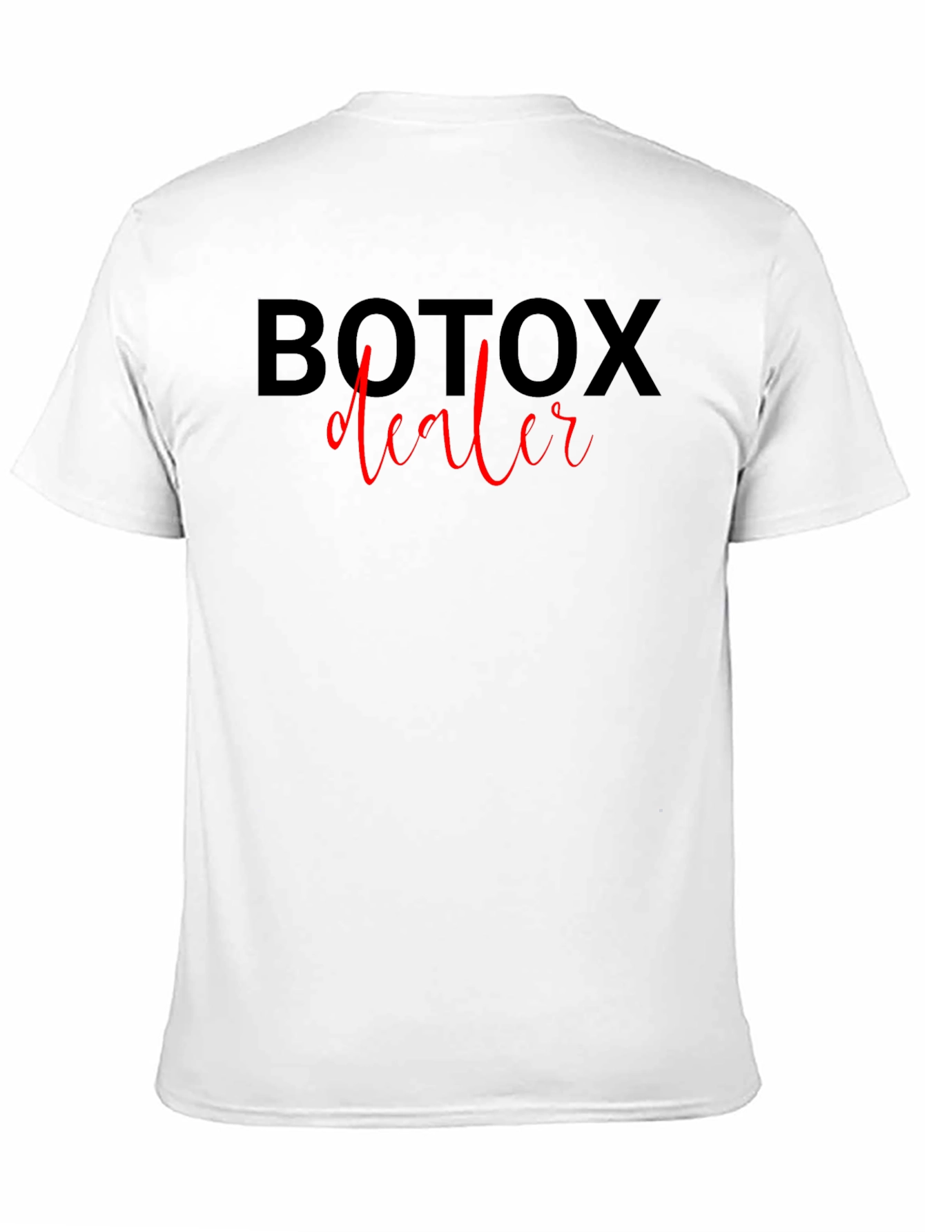 Botox Dealer Graphic Tee - Funny Aesthetic T-Shirt