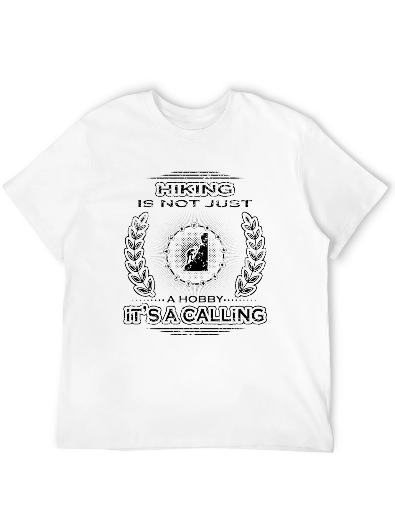 Hiking is not Just a Hobby T-shirt