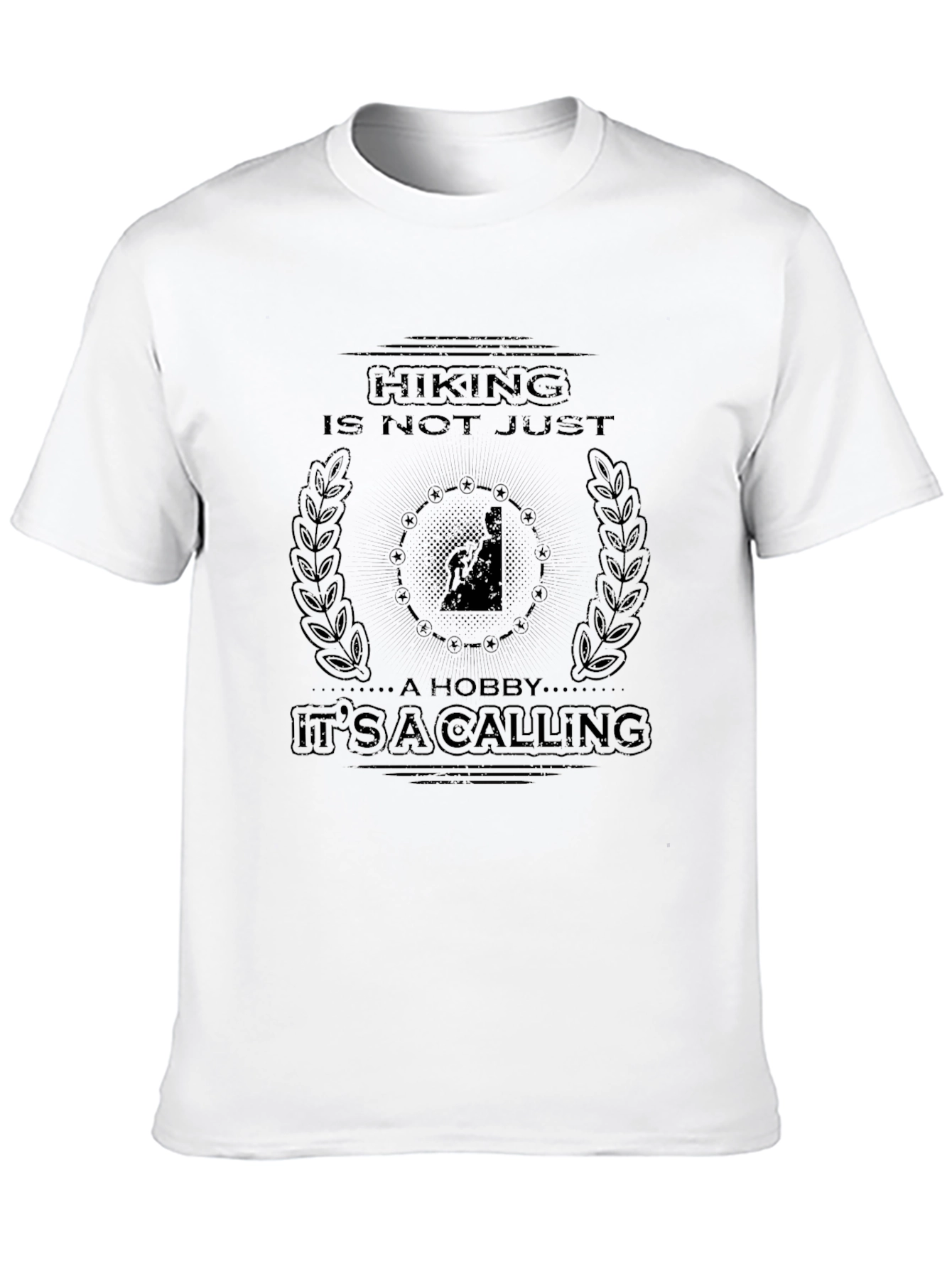 Hiking is not Just a Hobby T-shirt