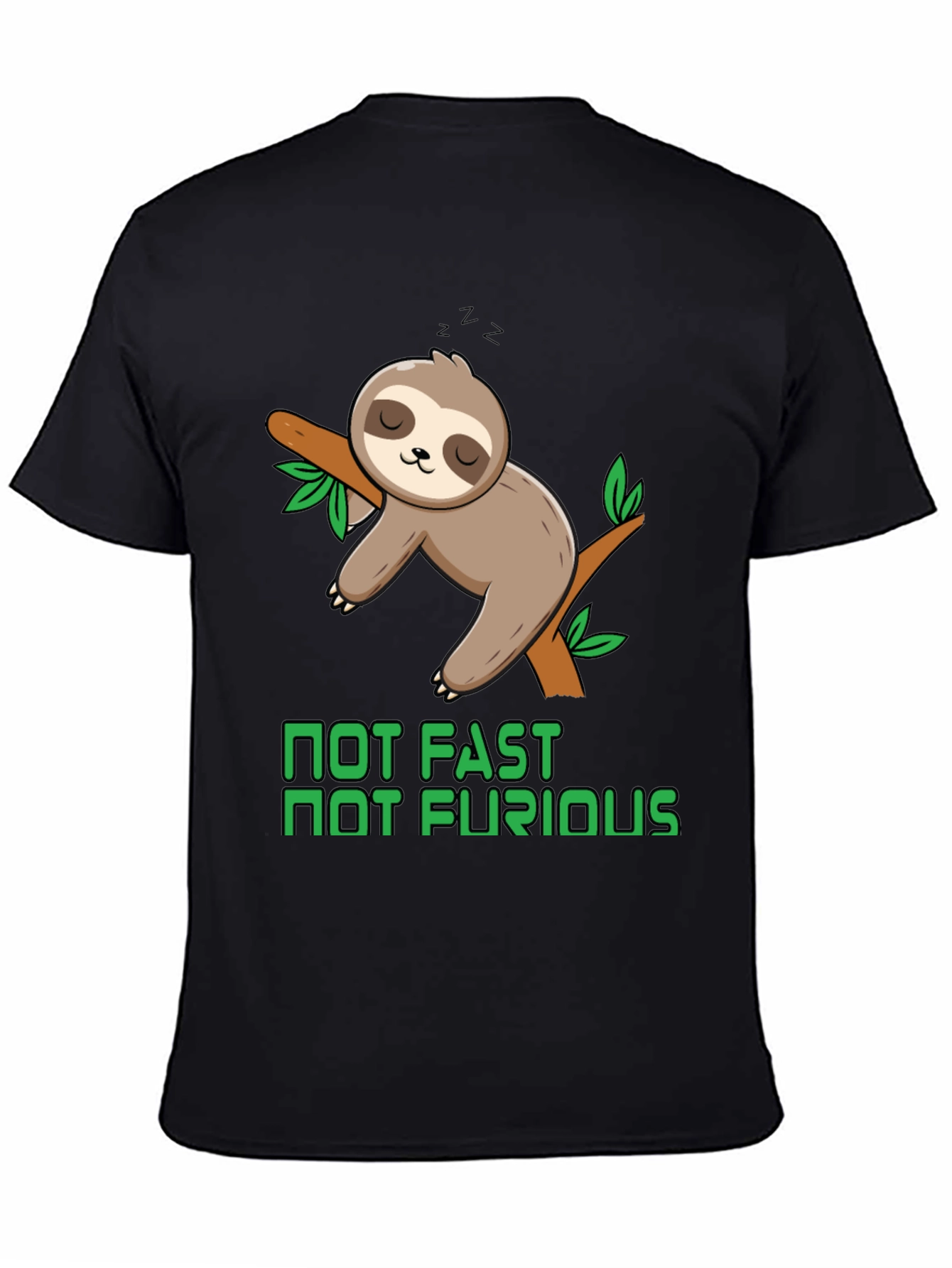 Not Fast Not Furious Sloth T-Shirt