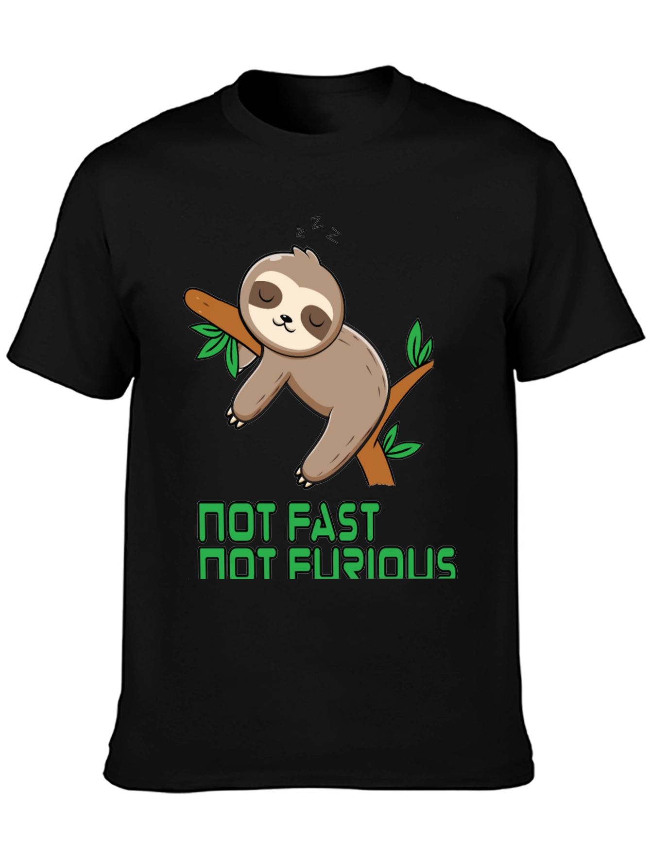 Not Fast Not Furious Sloth T-Shirt