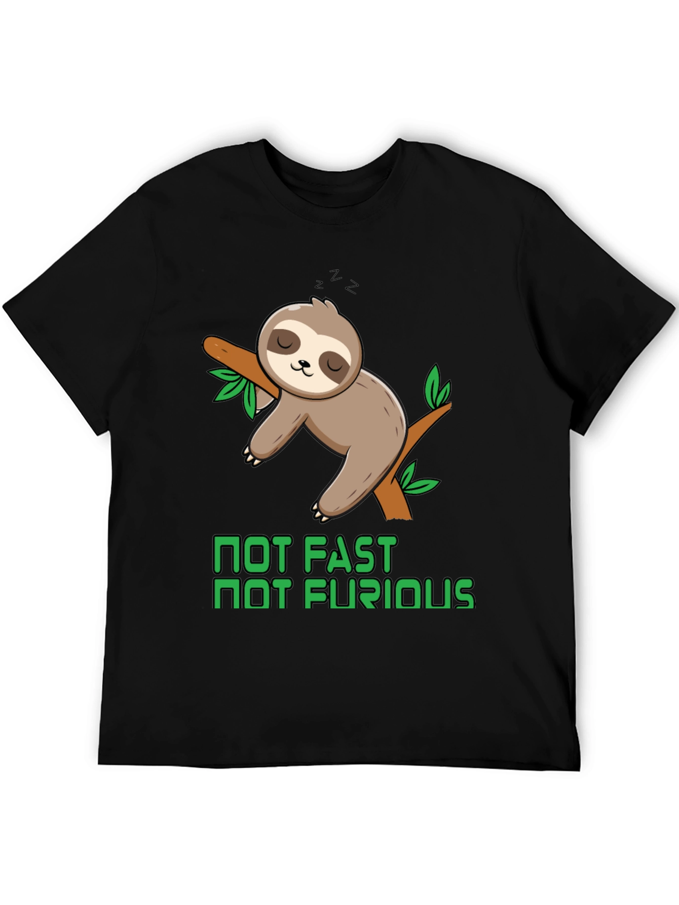 Not Fast Not Furious Sloth T-Shirt