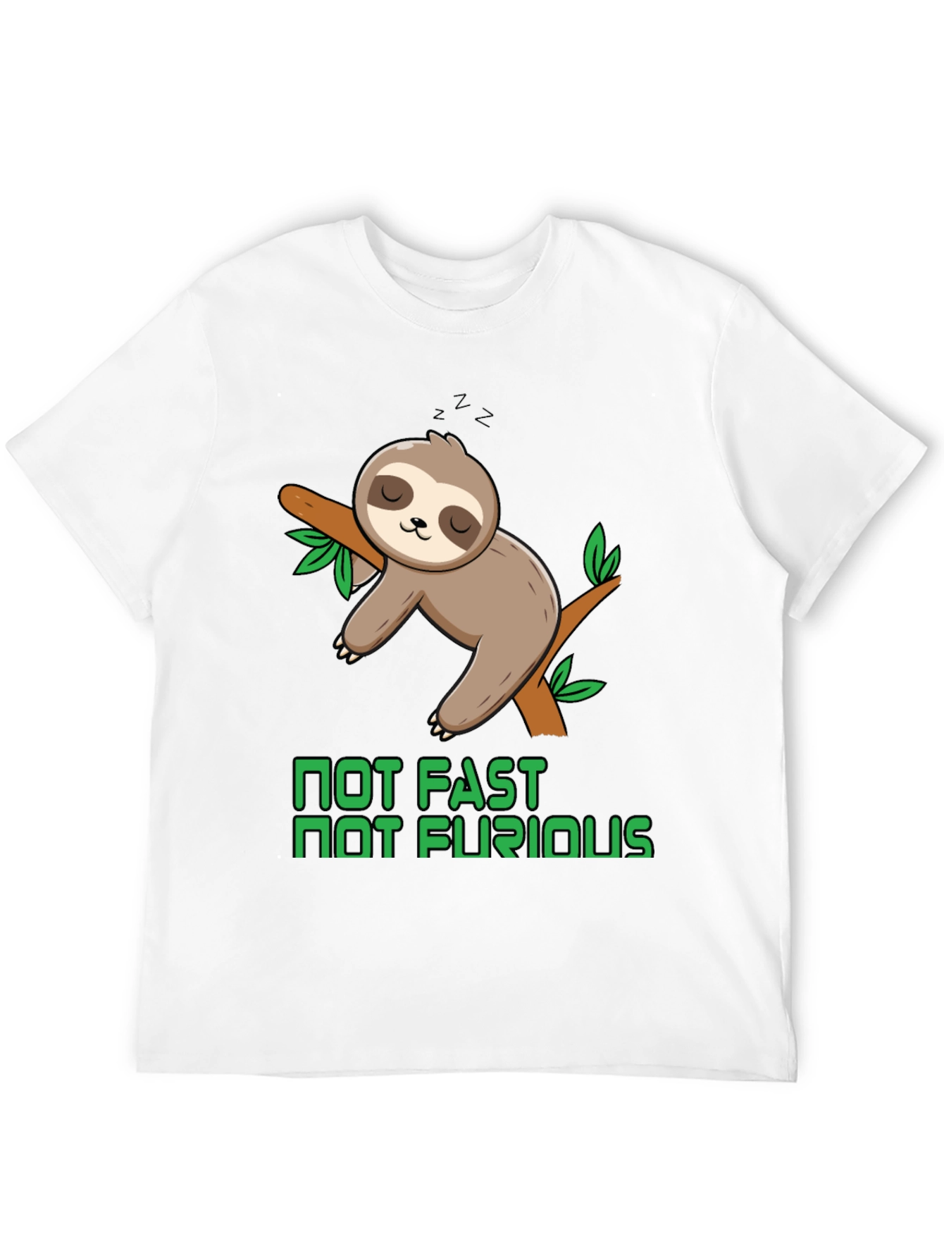 Not Fast Not Furious Sloth T-Shirt