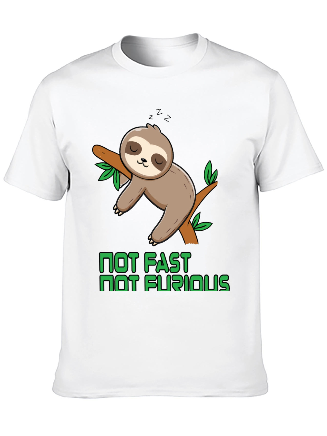 Not Fast Not Furious Sloth T-Shirt