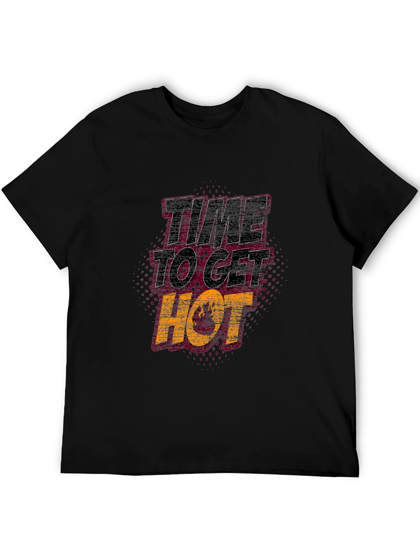 Time To Get Hot Graphic T-Shirt