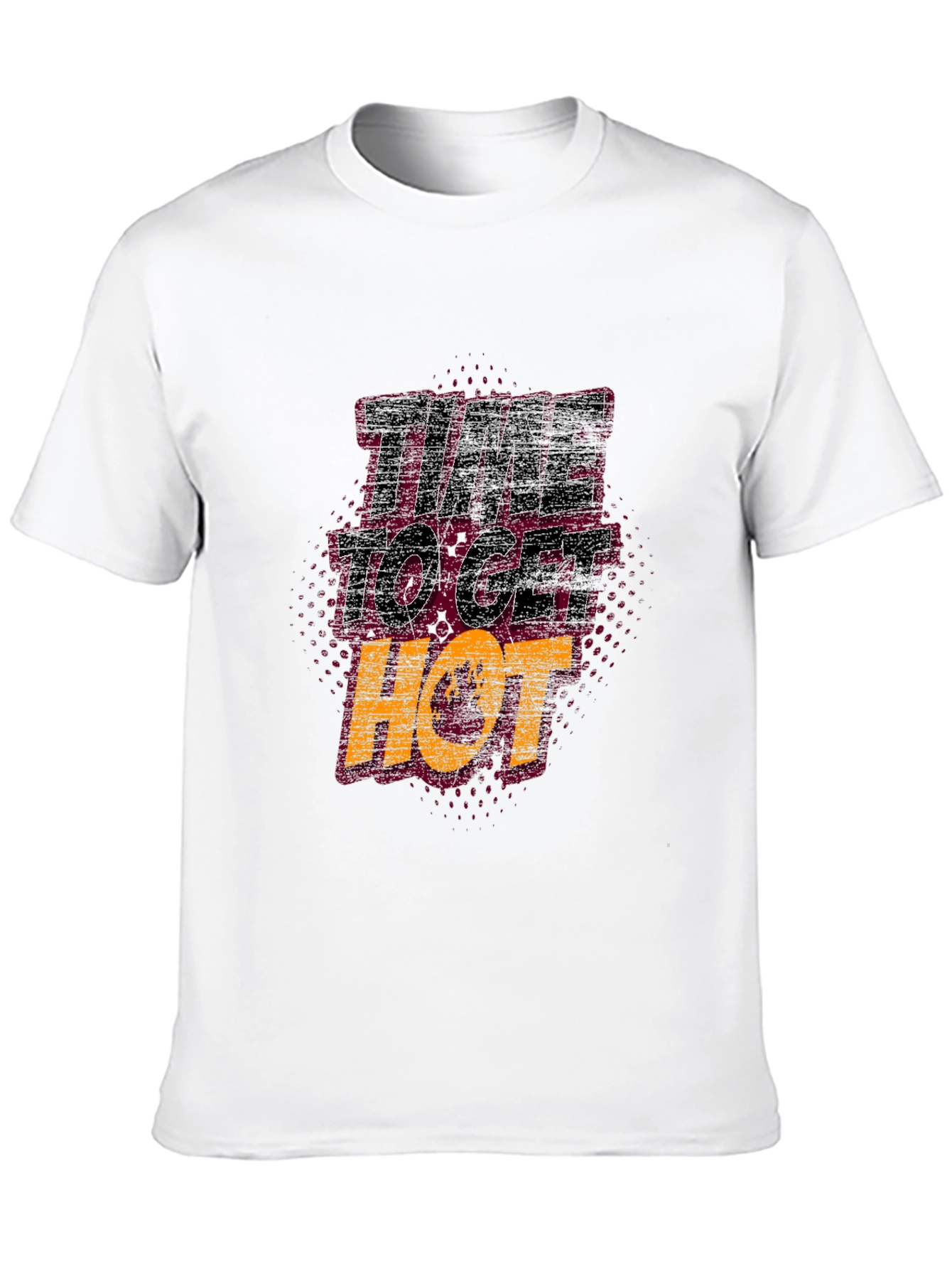Time To Get Hot Graphic T-Shirt