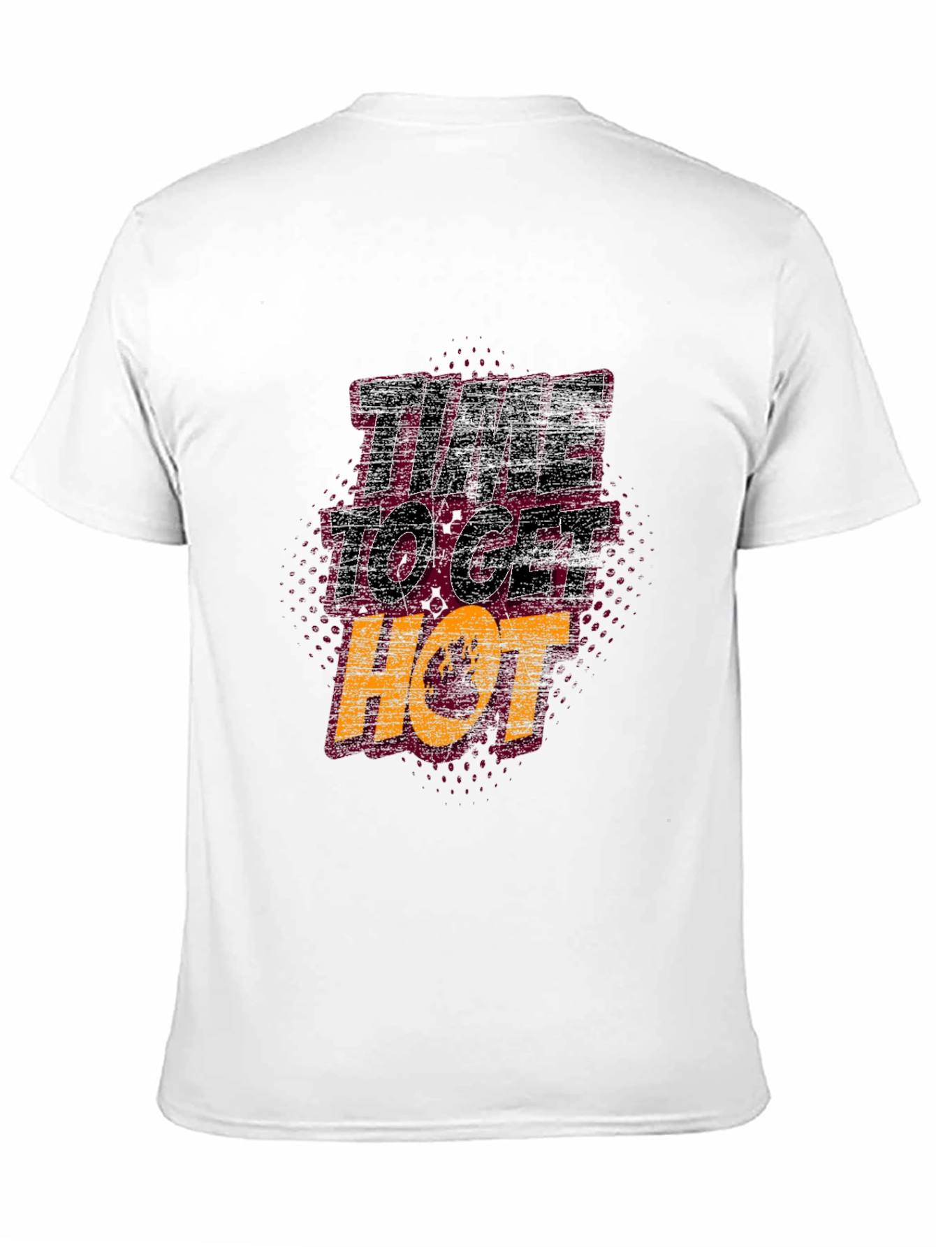 Time To Get Hot Graphic T-Shirt