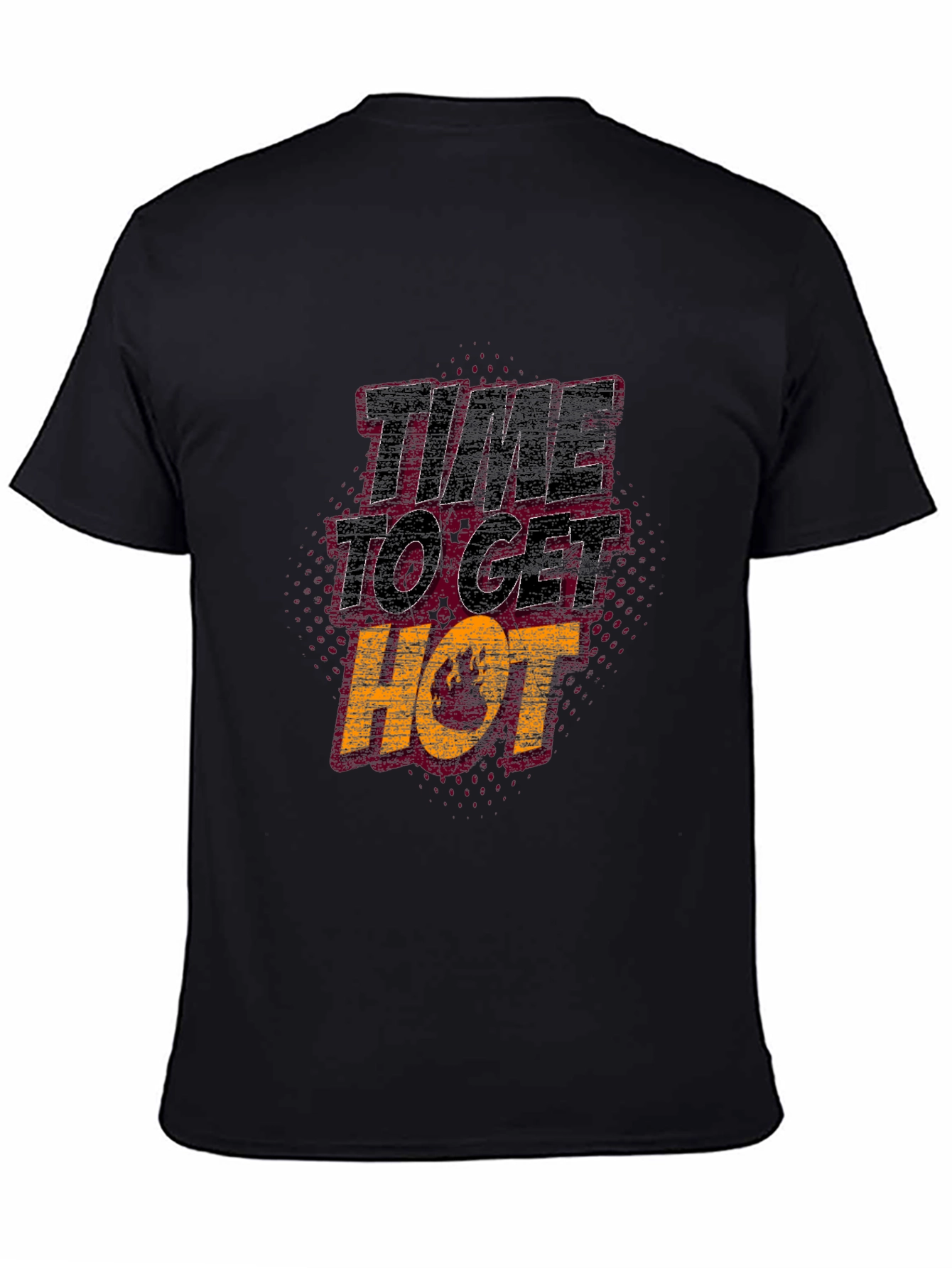Time To Get Hot Graphic T-Shirt