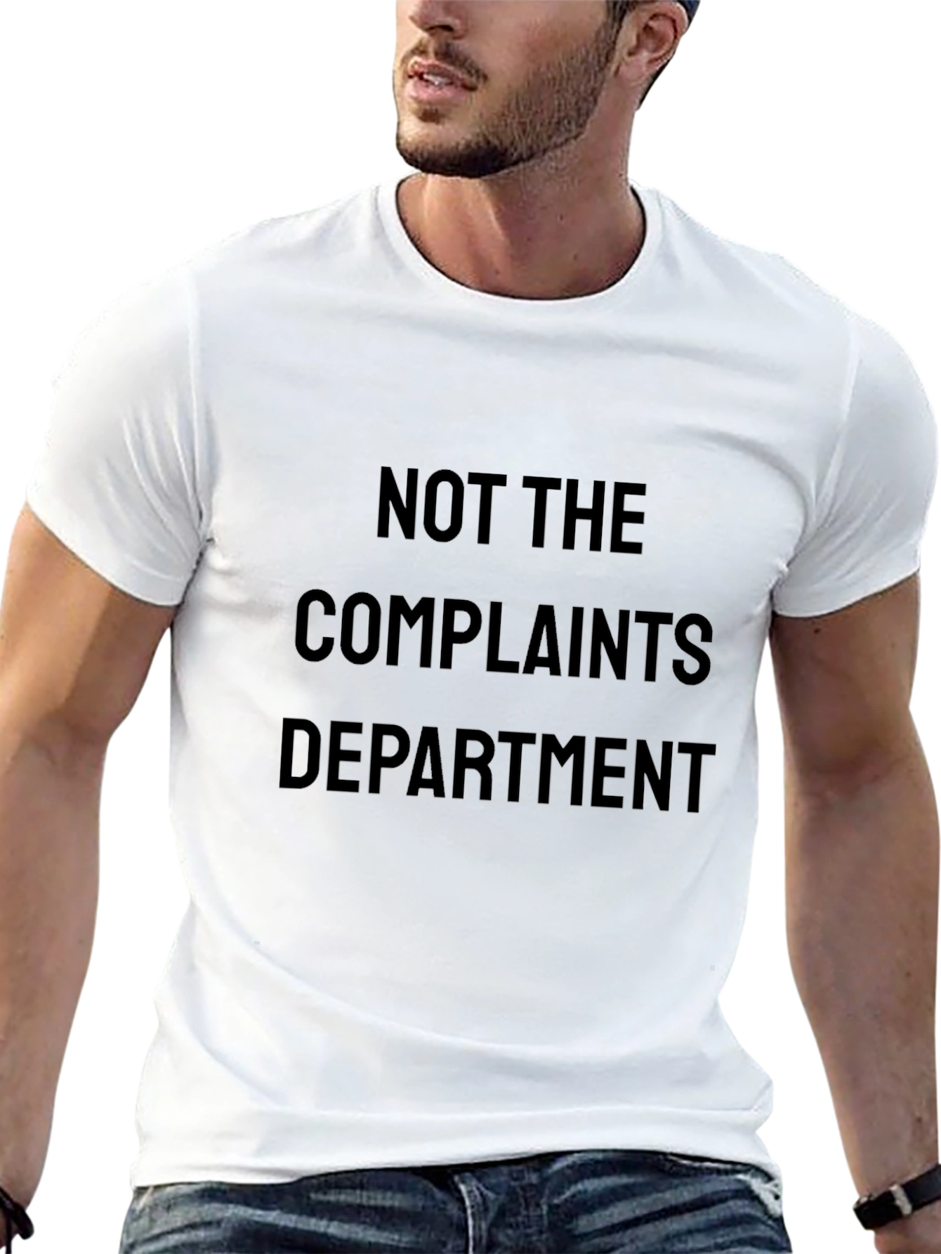 Not The Complaints Department T-Shirt Funny Slogan