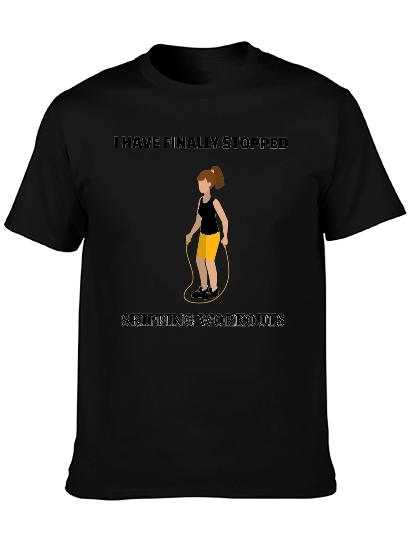 Funny Workout T-Shirt - Skipping Workouts