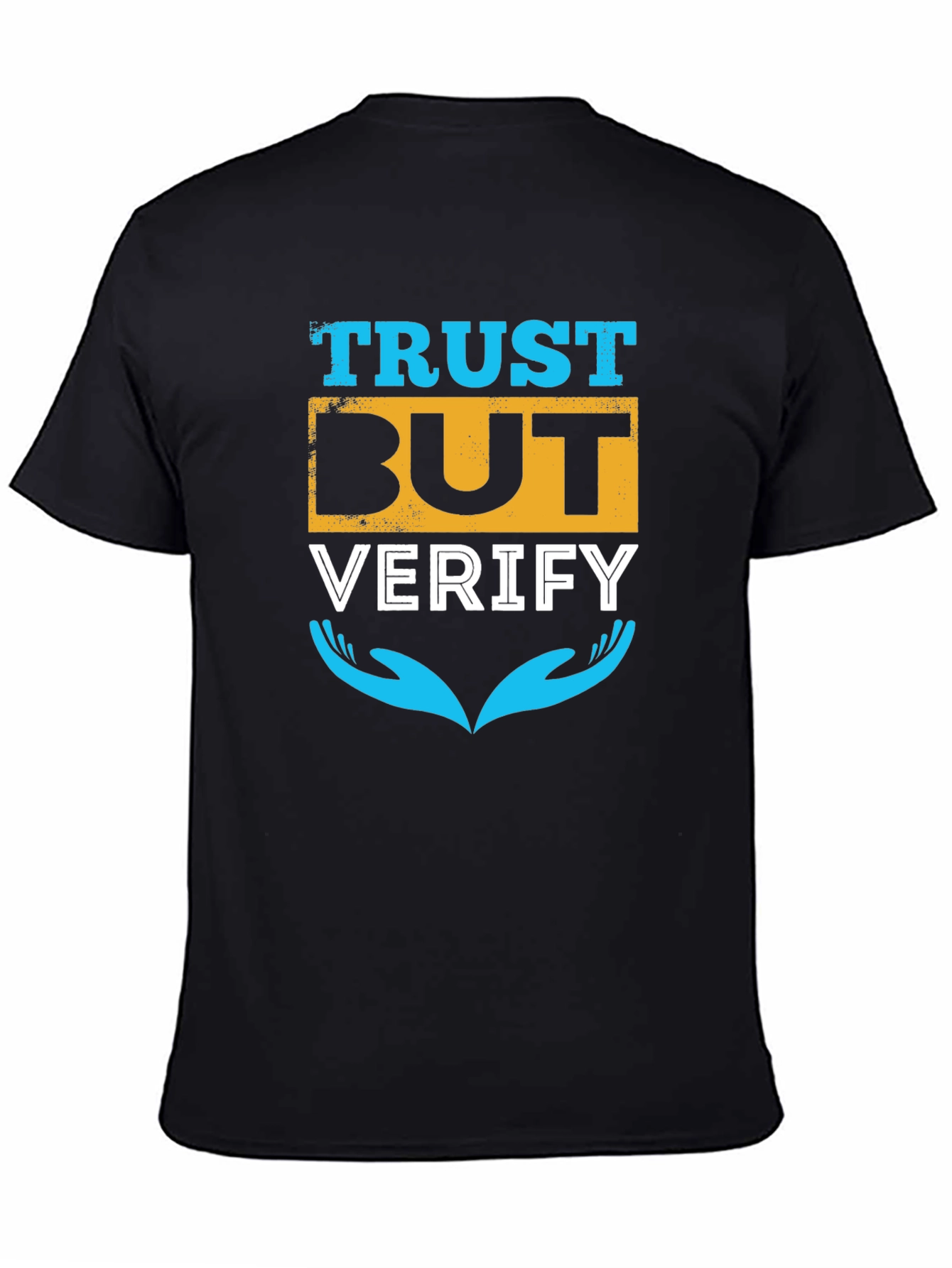 Trust But Verify Black Graphic T-Shirt