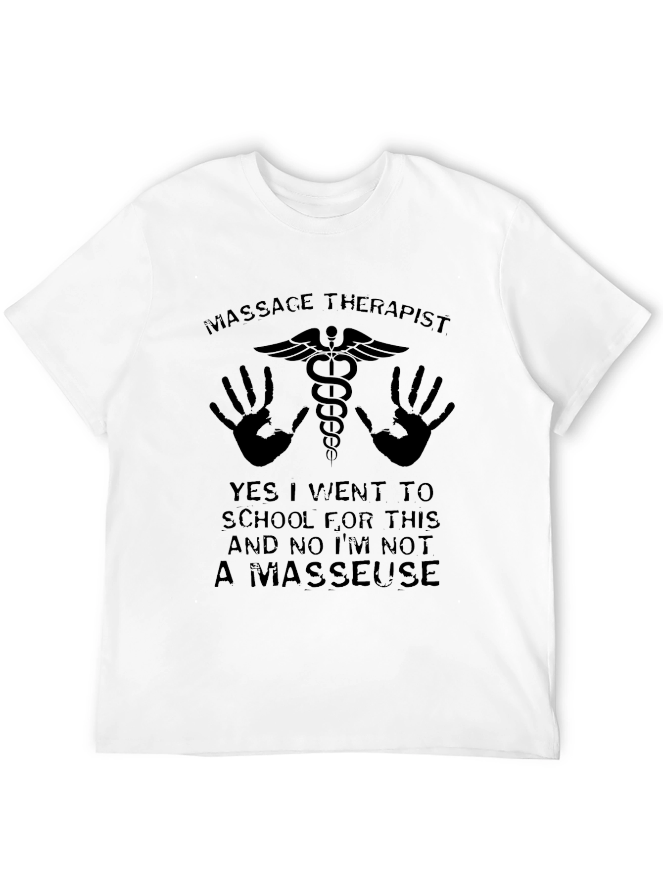 Massage Therapist Graphic T-Shirt - Humor