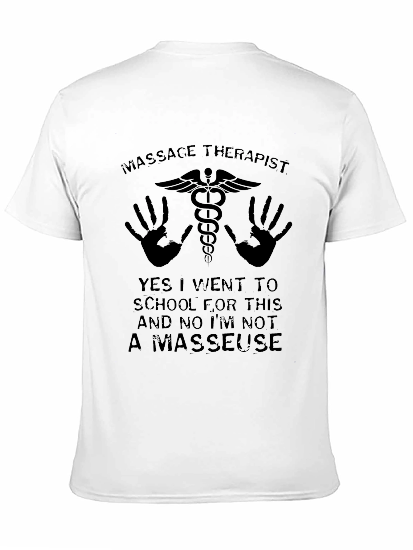 Massage Therapist Graphic T-Shirt - Humor