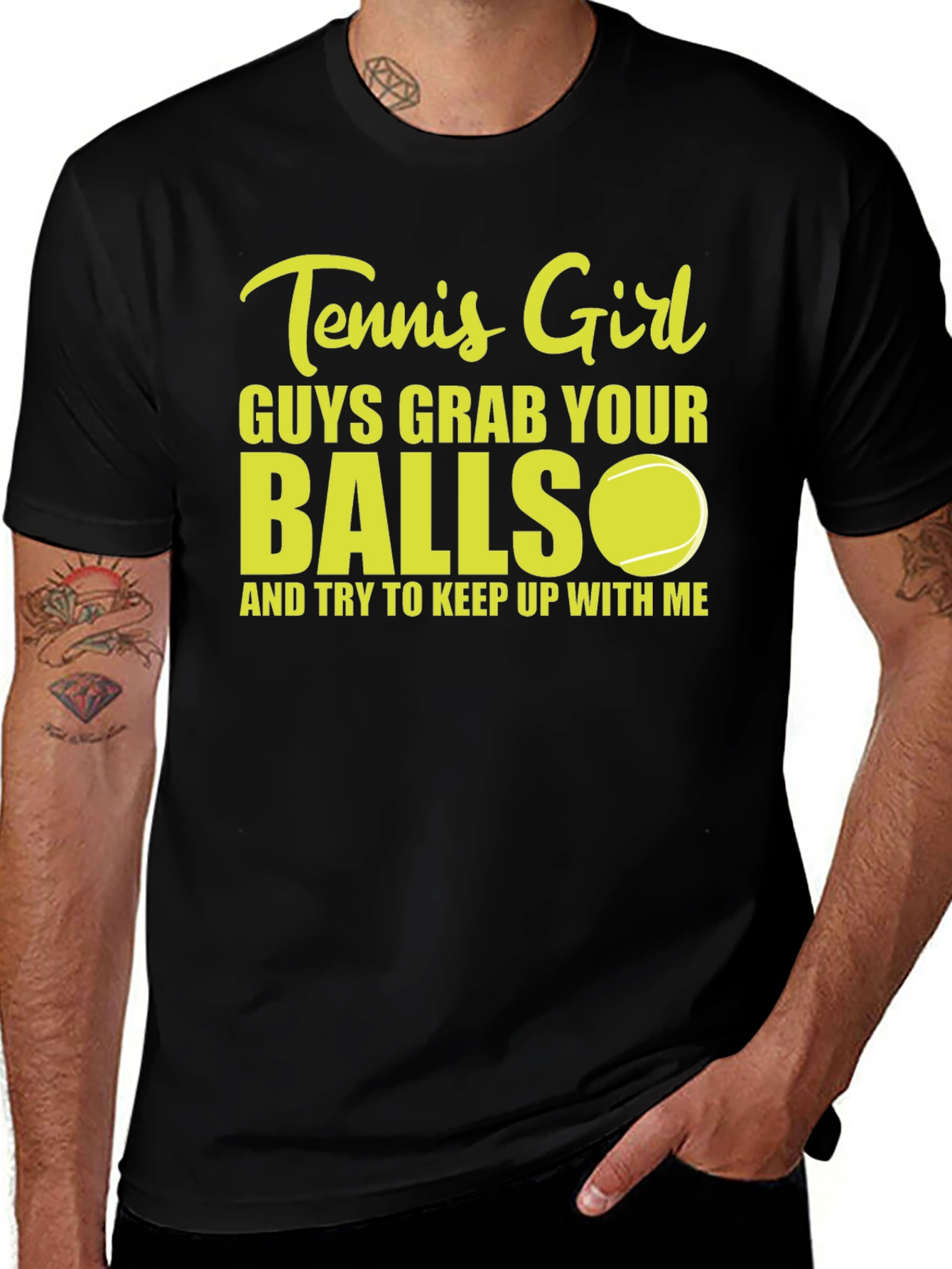 Tennis Girl T-Shirt: Guys Grab Your Balls!
