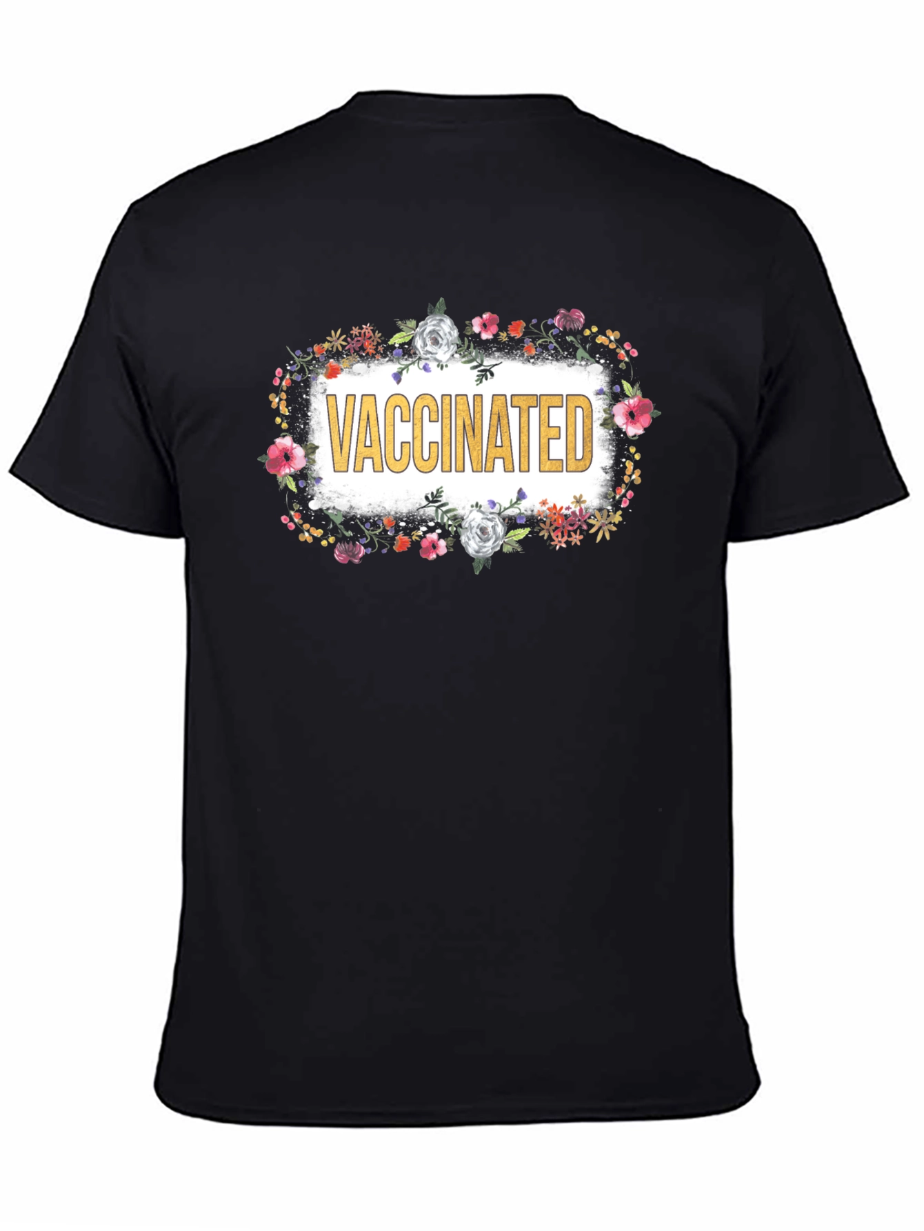 Vaccinated Floral T-Shirt - Black Crew Neck